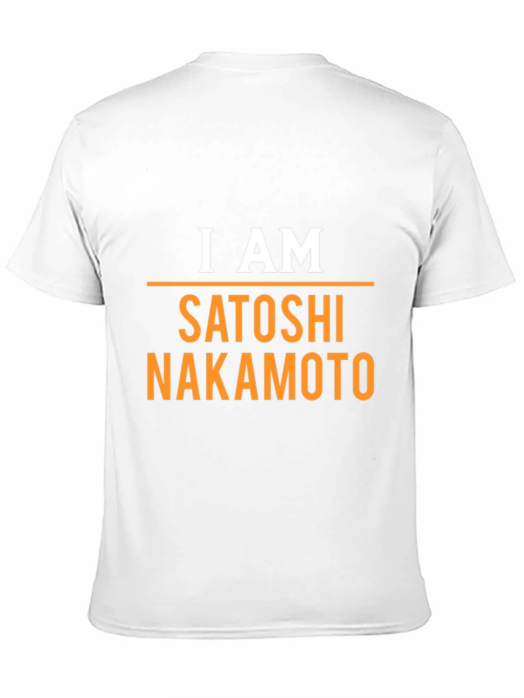 I Am Satoshi Nakamoto T-Shirt Bitcoin Crypto