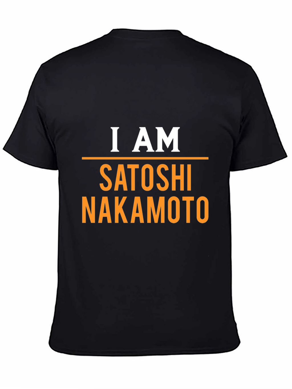 I Am Satoshi Nakamoto T-Shirt Bitcoin Crypto