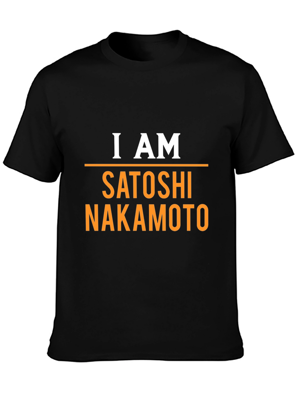 I Am Satoshi Nakamoto T-Shirt Bitcoin Crypto