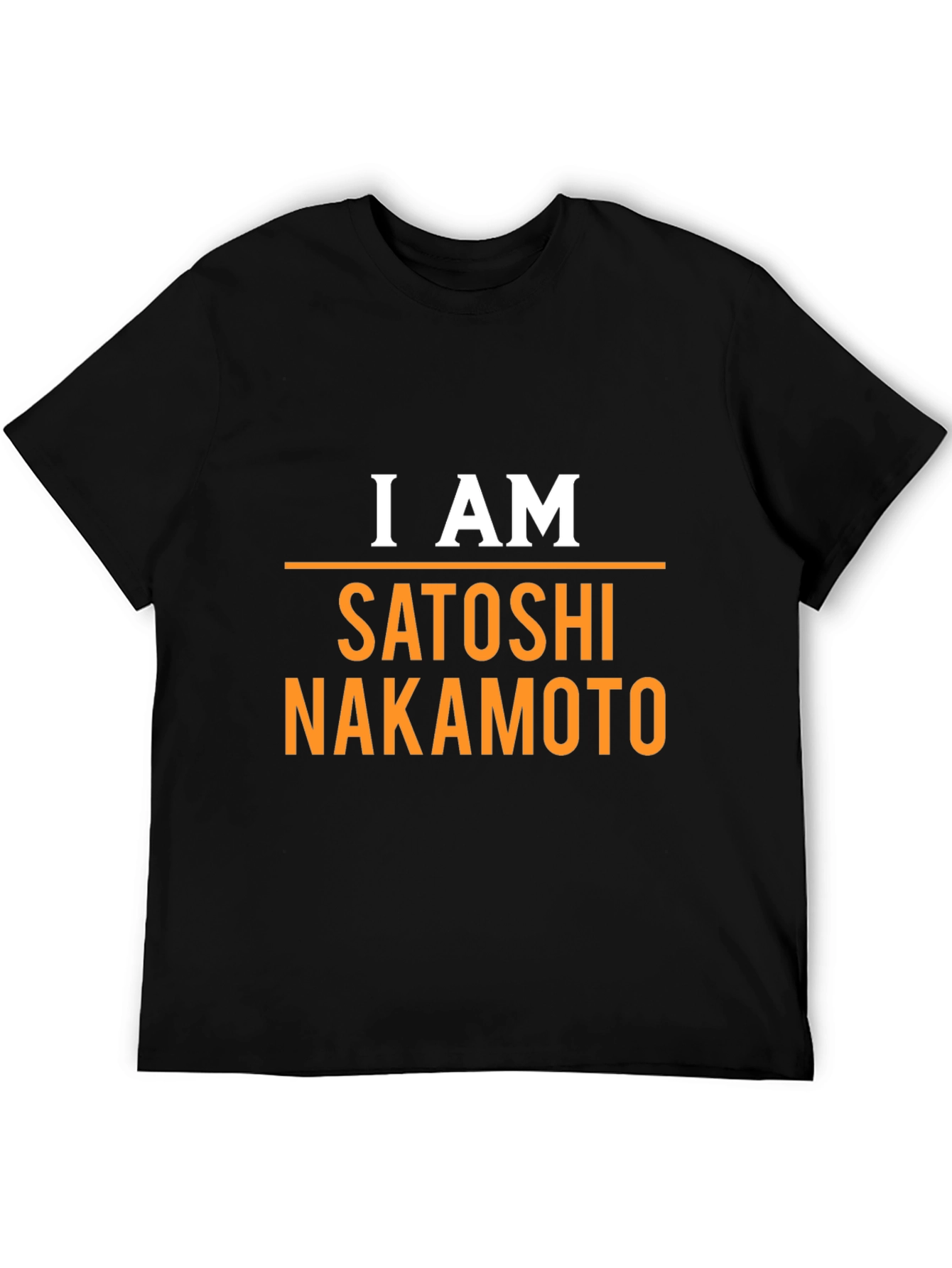 I Am Satoshi Nakamoto T-Shirt Bitcoin Crypto