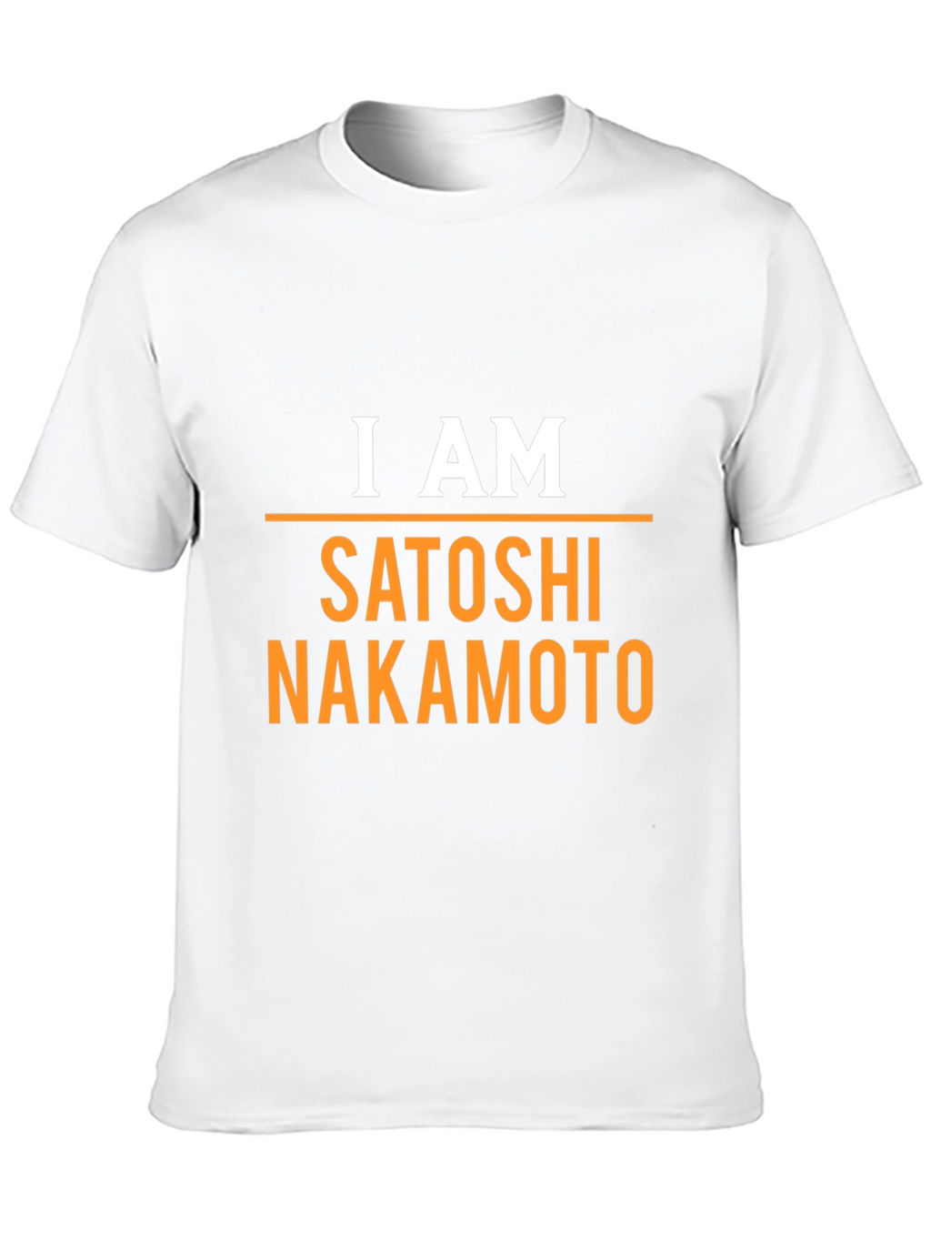 I Am Satoshi Nakamoto T-Shirt Bitcoin Crypto