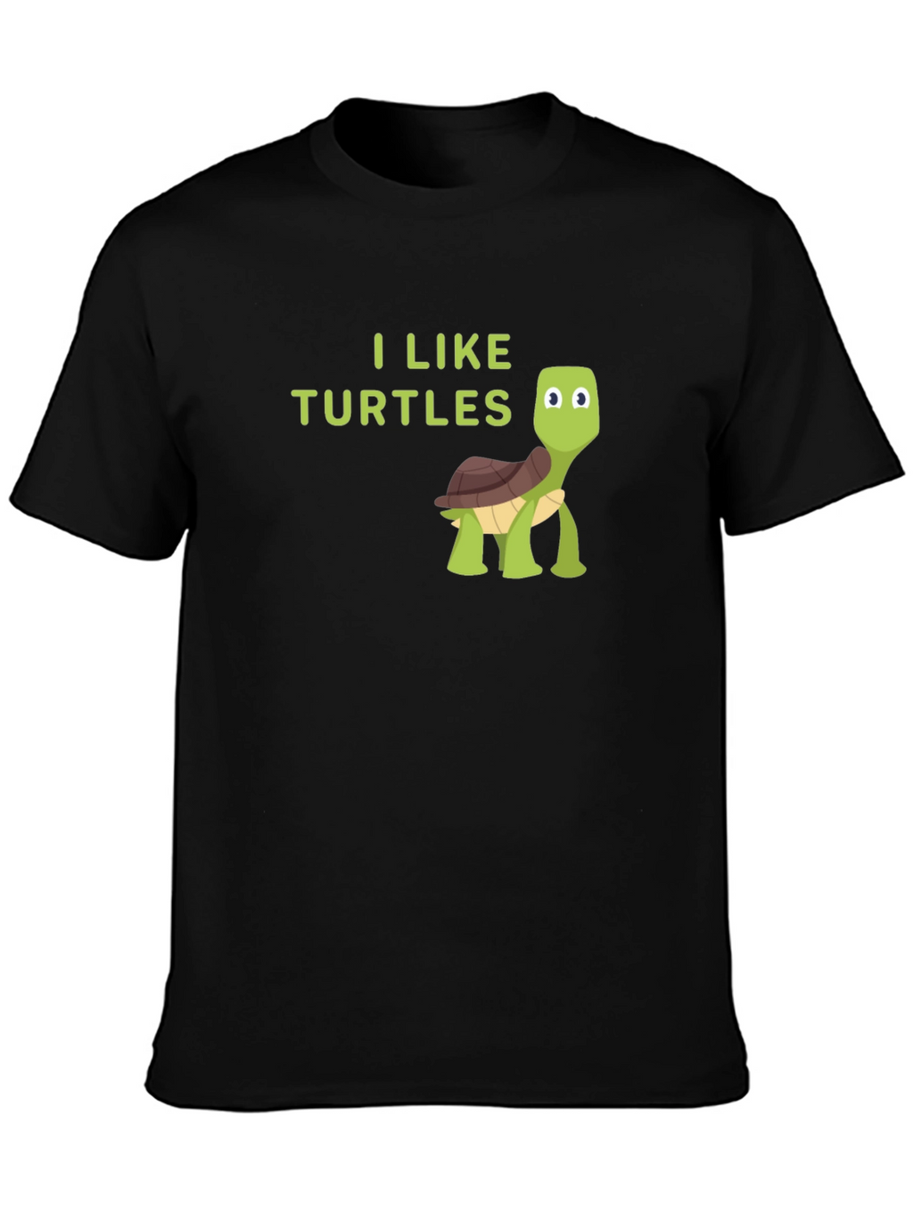 I Like Turtles Graphic T-Shirt