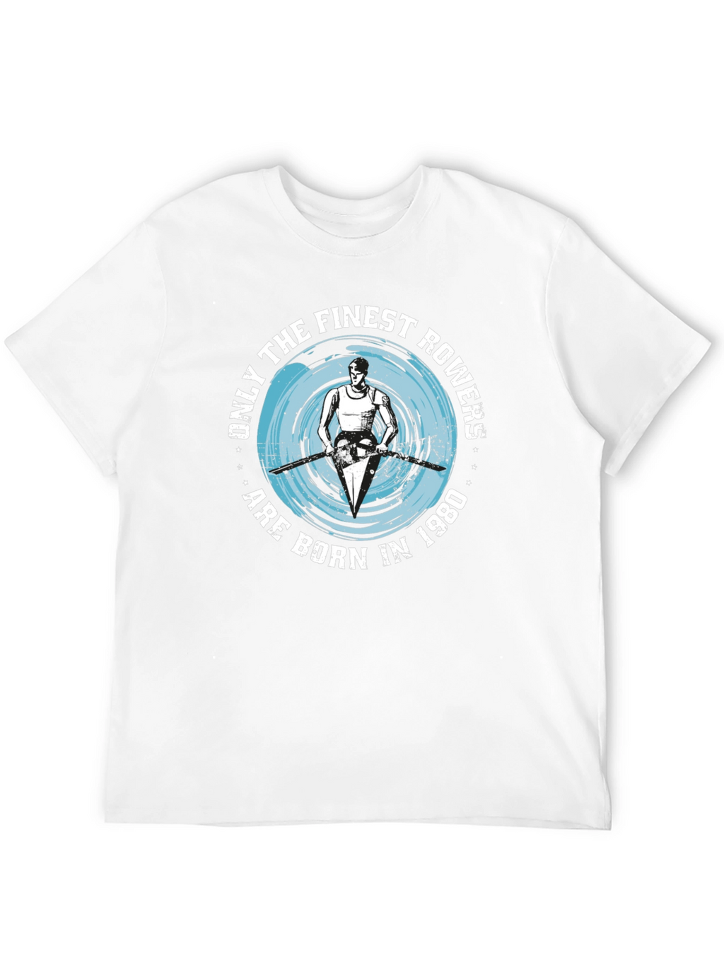 Finest Rowers Born in 1980 Graphic T-Shirt