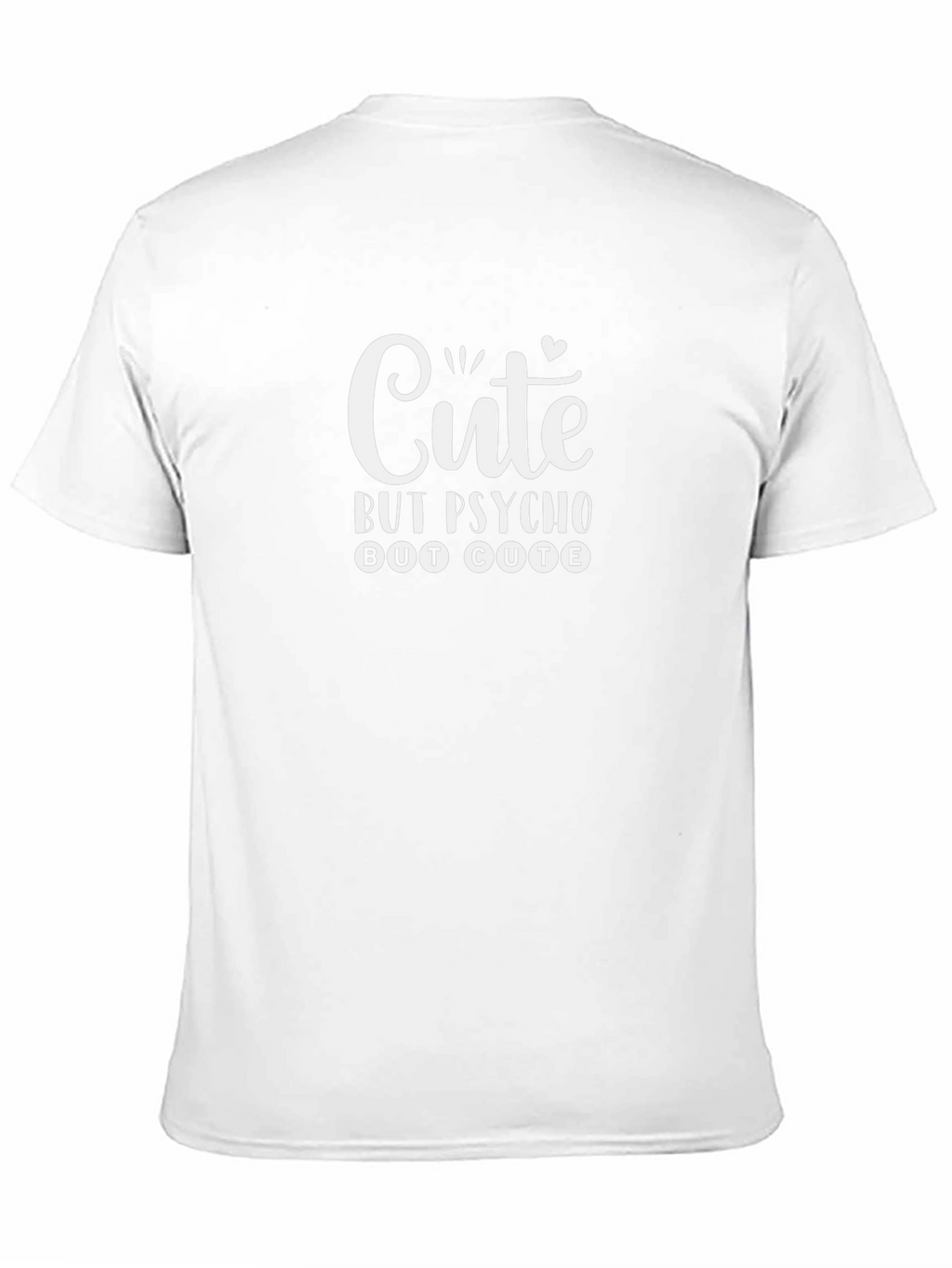 Cute But Psycho T-Shirt