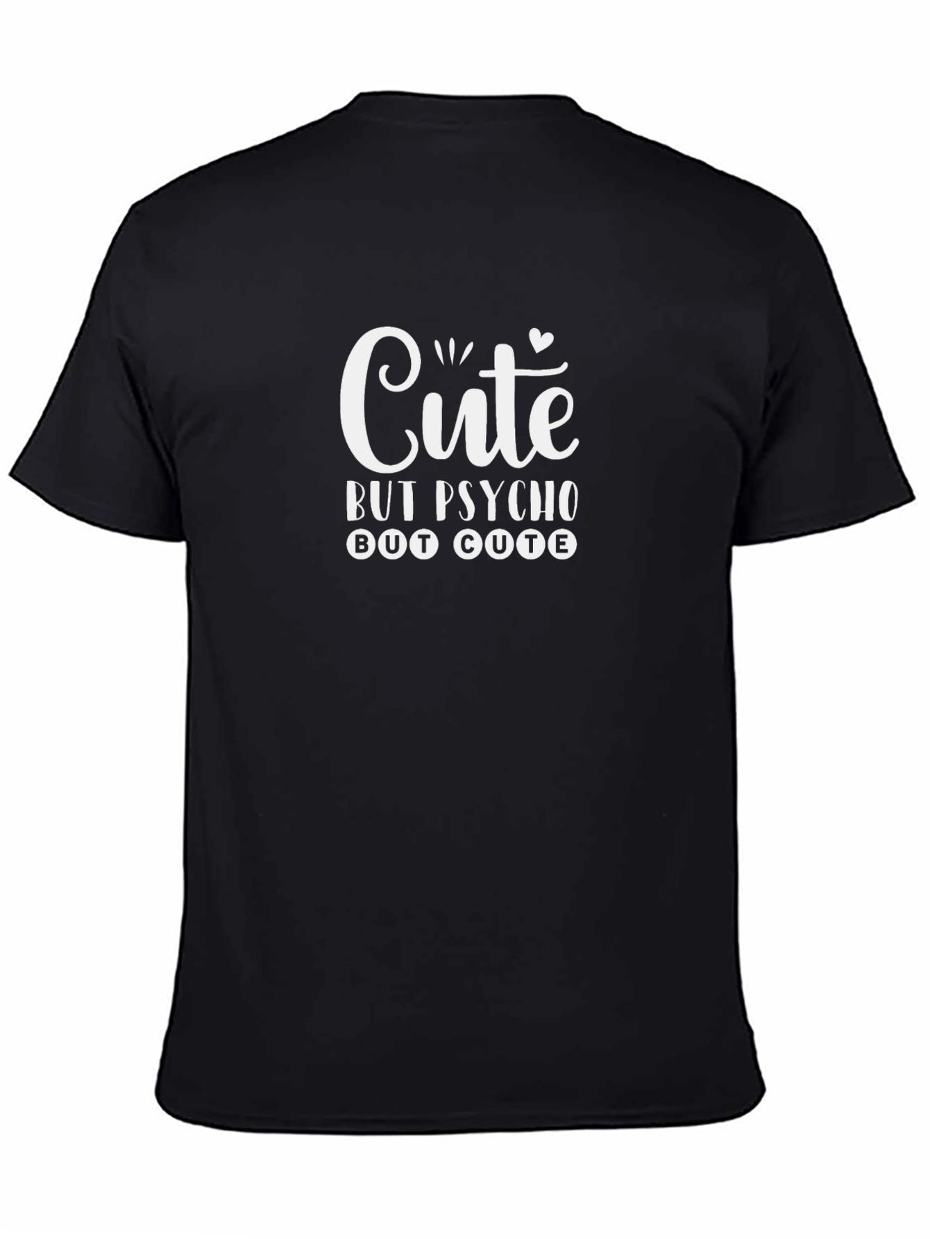 Cute But Psycho T-Shirt