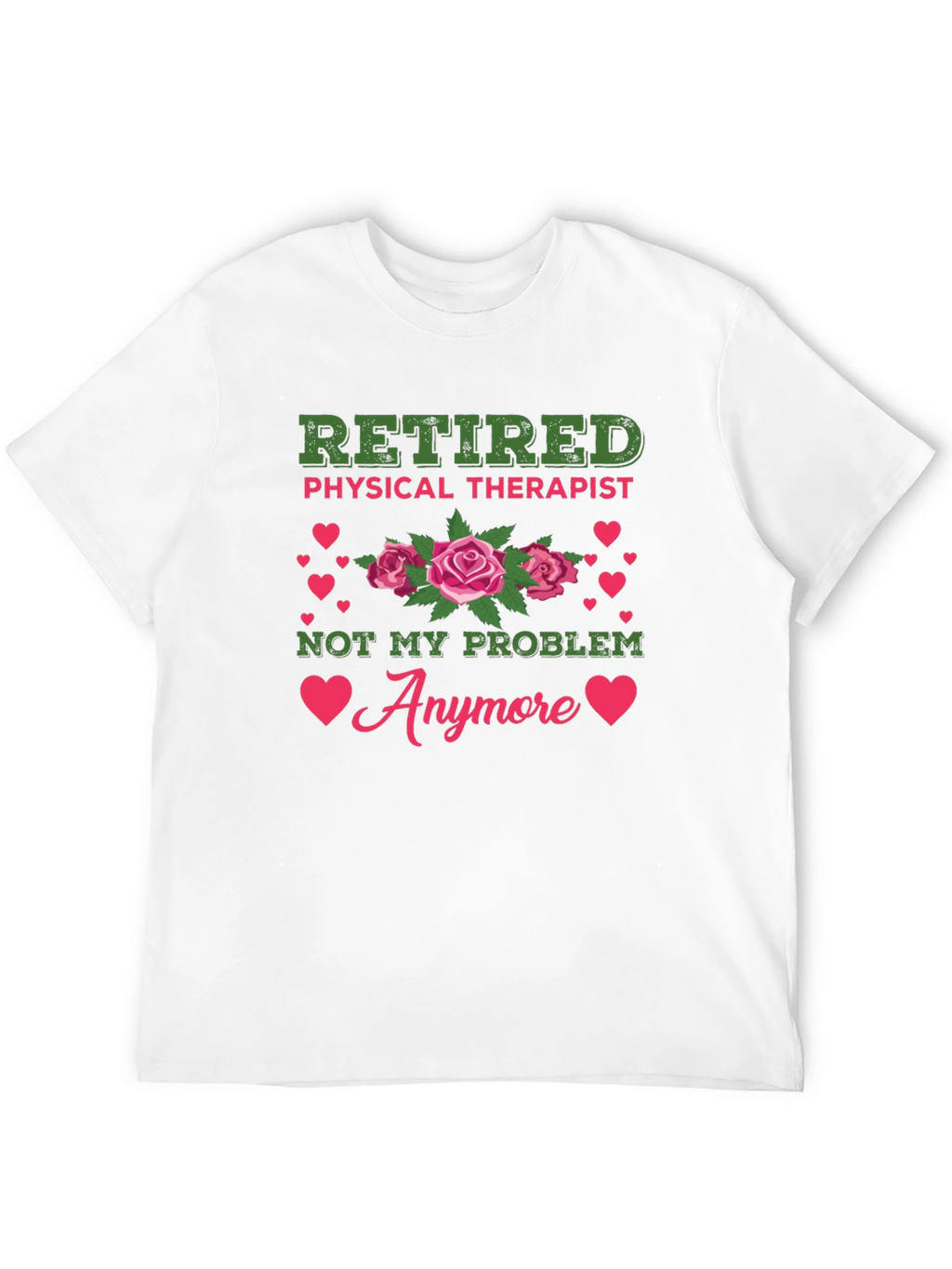 Retired Physical Therapist T-Shirt