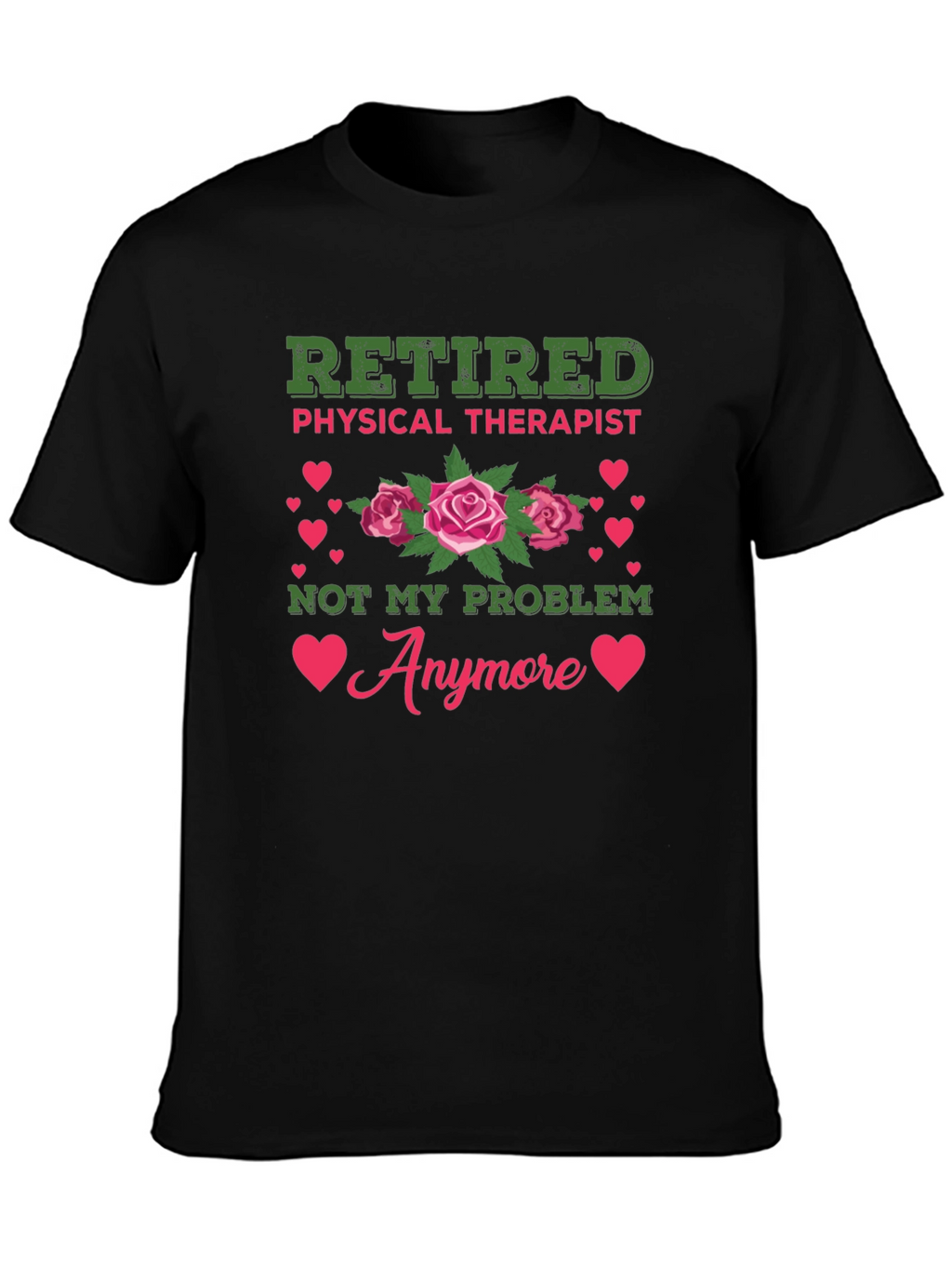 Retired Physical Therapist T-Shirt