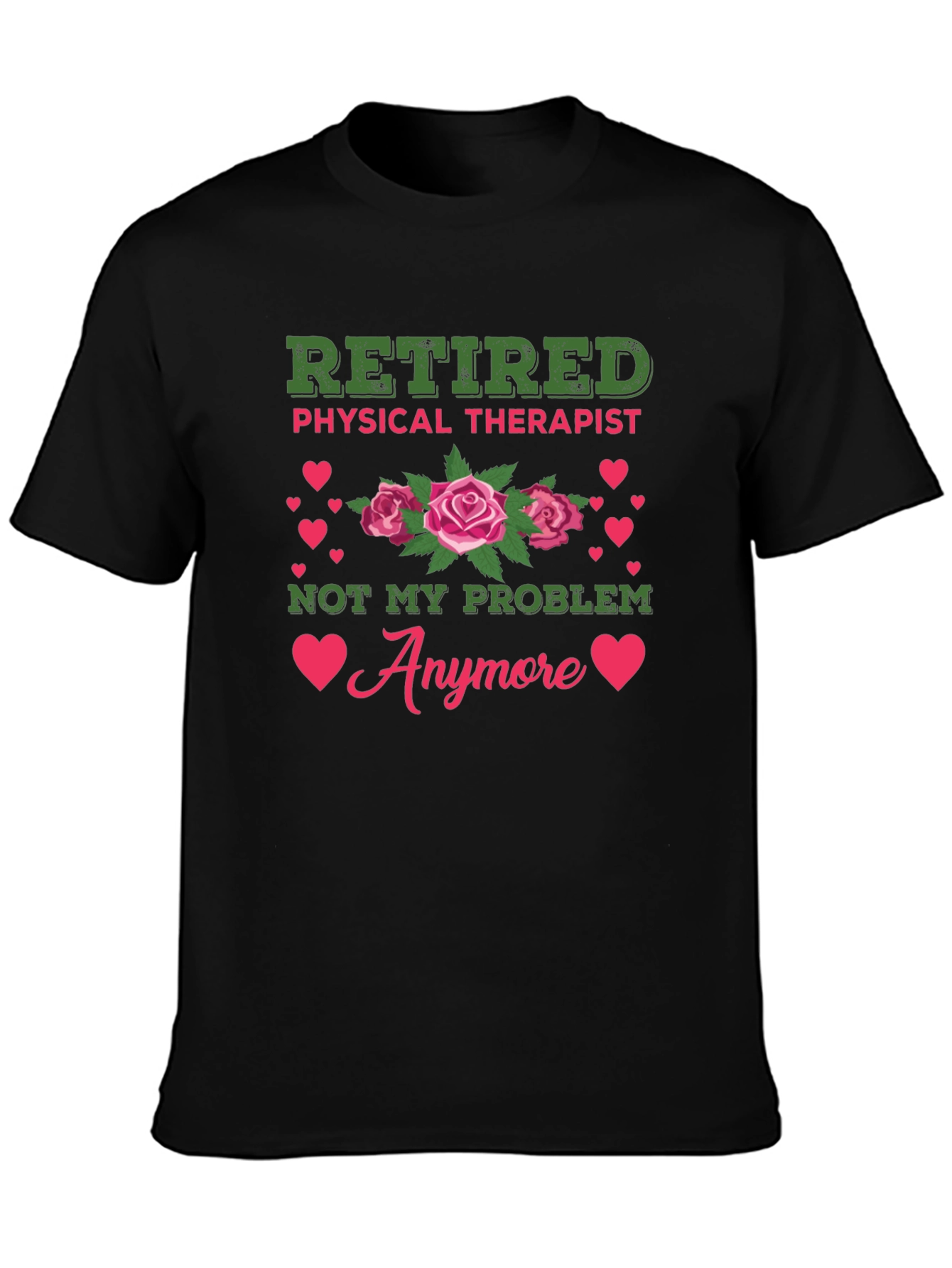 Retired Physical Therapist T-Shirt