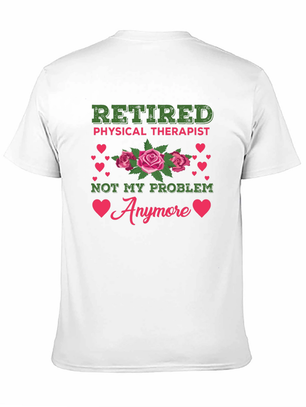Retired Physical Therapist T-Shirt