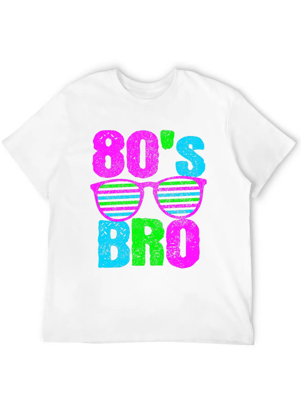 80s Bro - Retro Sunglasses Neon Disco Stylish Everyday T-Shirt – Unisex Basic Cotton Tee