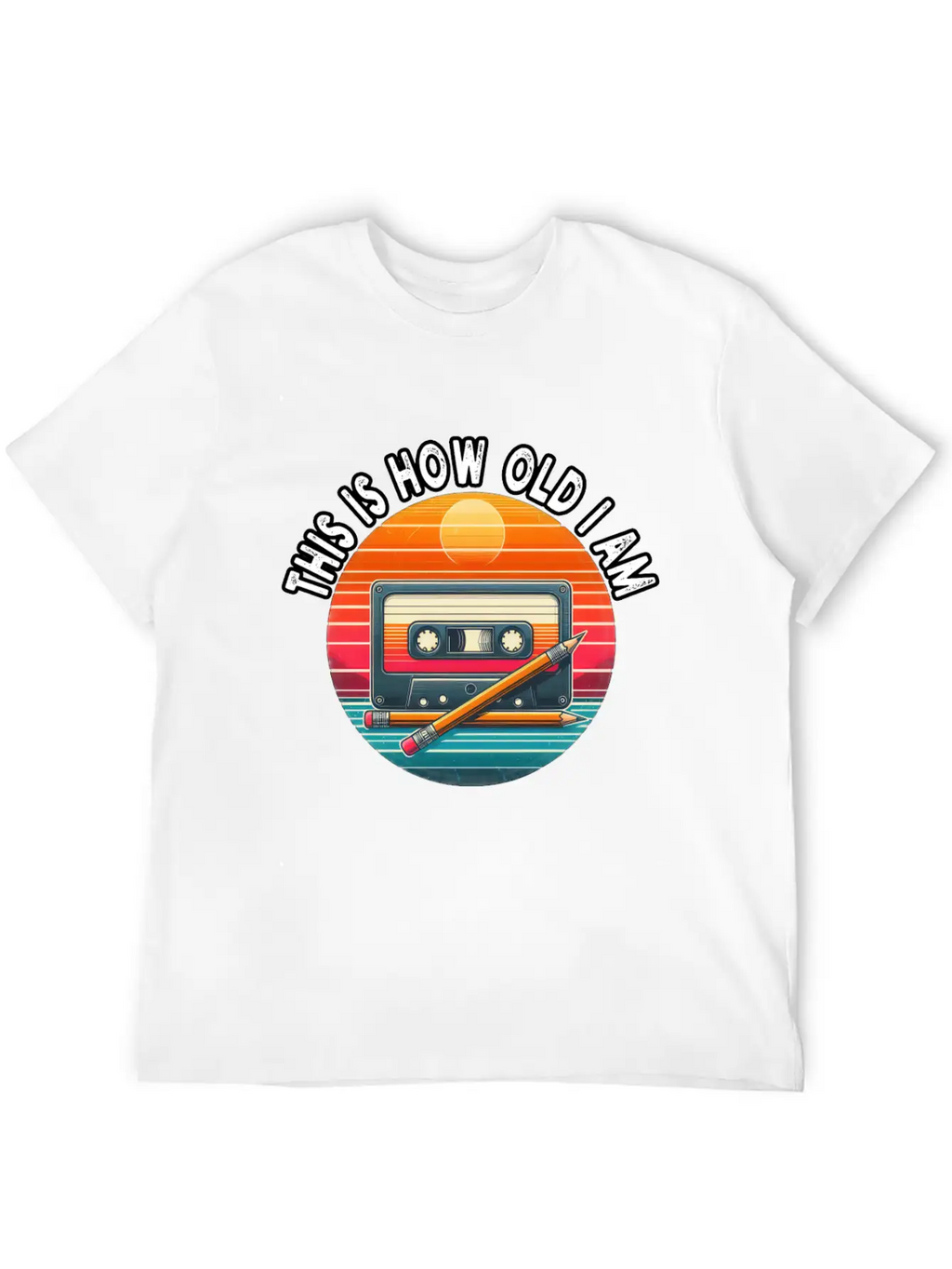 80s Cassette Tape With Pencil,This Is How Old I Am Essential Cotton Tee For Daily Outfits – Unisex Style
