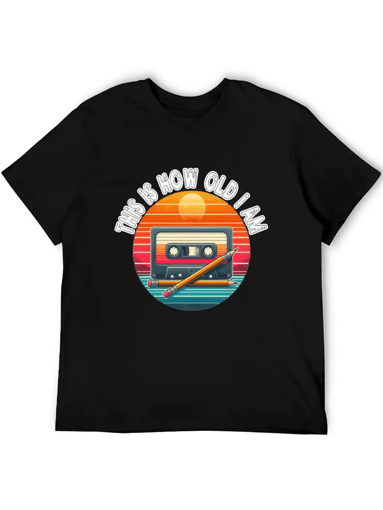 80s Cassette Tape With Pencil,This Is How Old I Am Essential Cotton Tee For Daily Outfits – Unisex Style