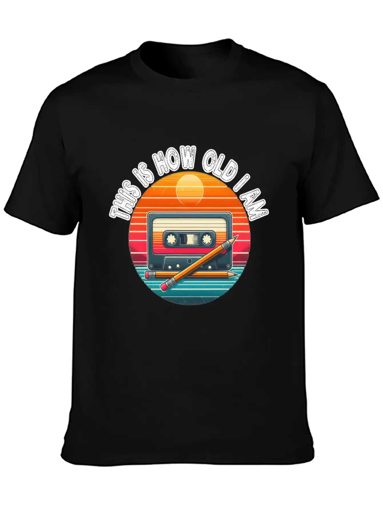 80s Cassette Tape With Pencil,This Is How Old I Am Essential Cotton Tee For Daily Outfits – Unisex Style