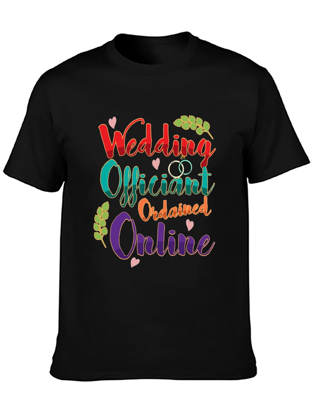 Wedding Officiant Ordained Online Black T-Shirt