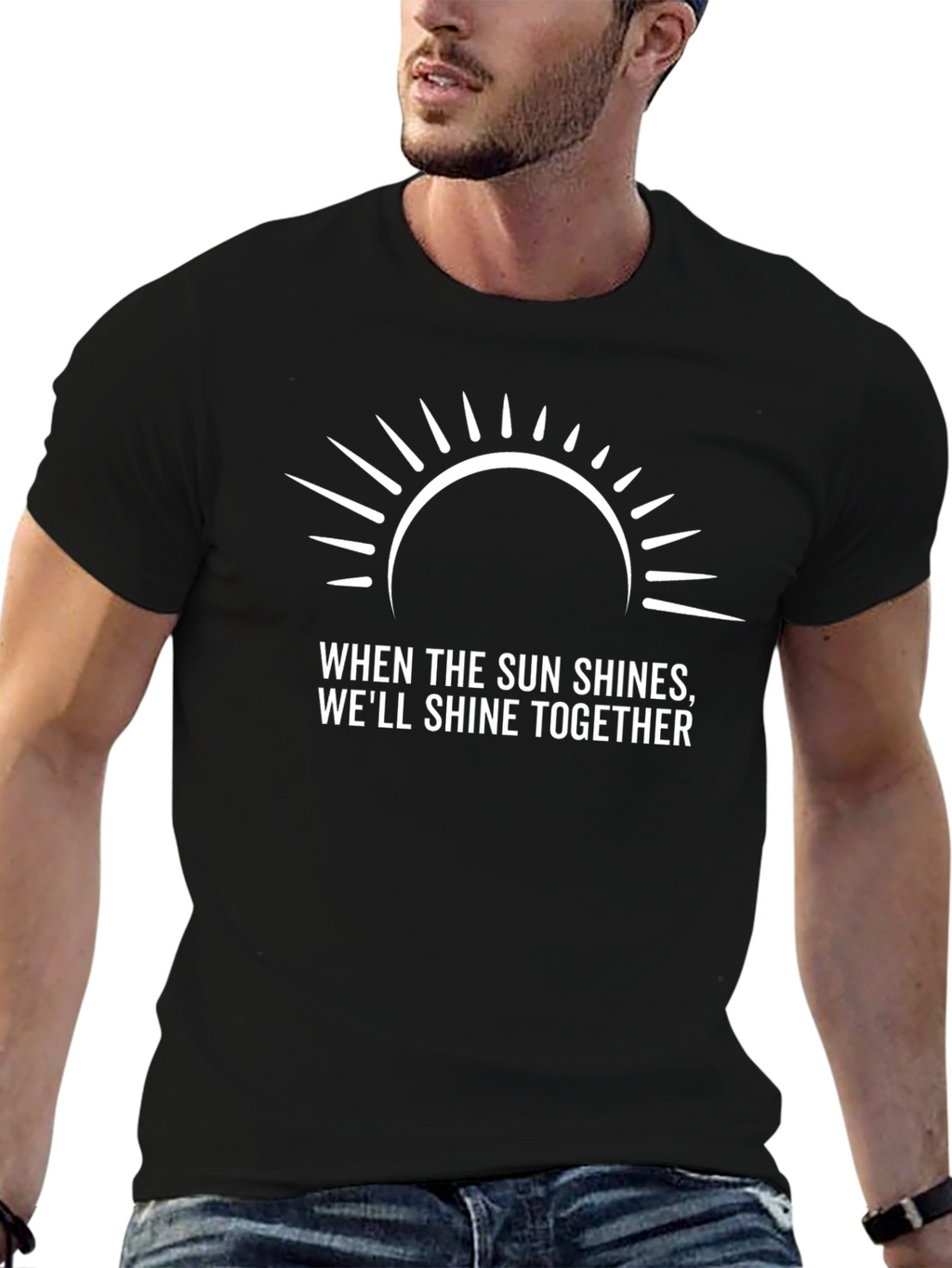 When The Sun Shines T-Shirt