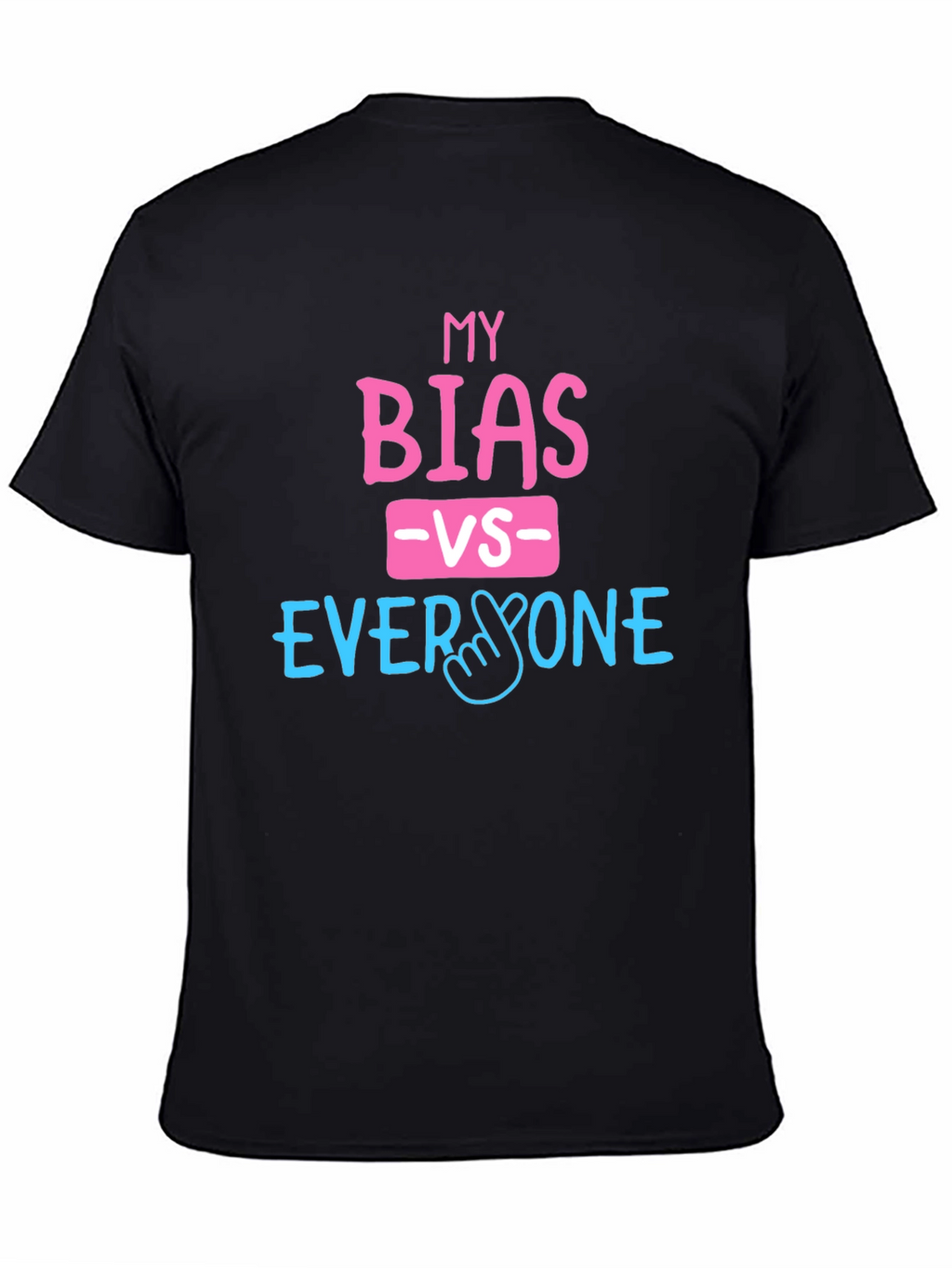 My Bias vs Everyone Graphic Tee