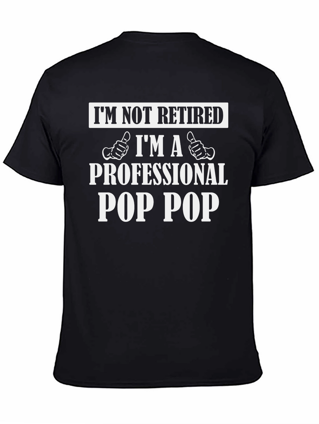 Professional Pop Pop T-Shirt - Funny Grandpa Tee