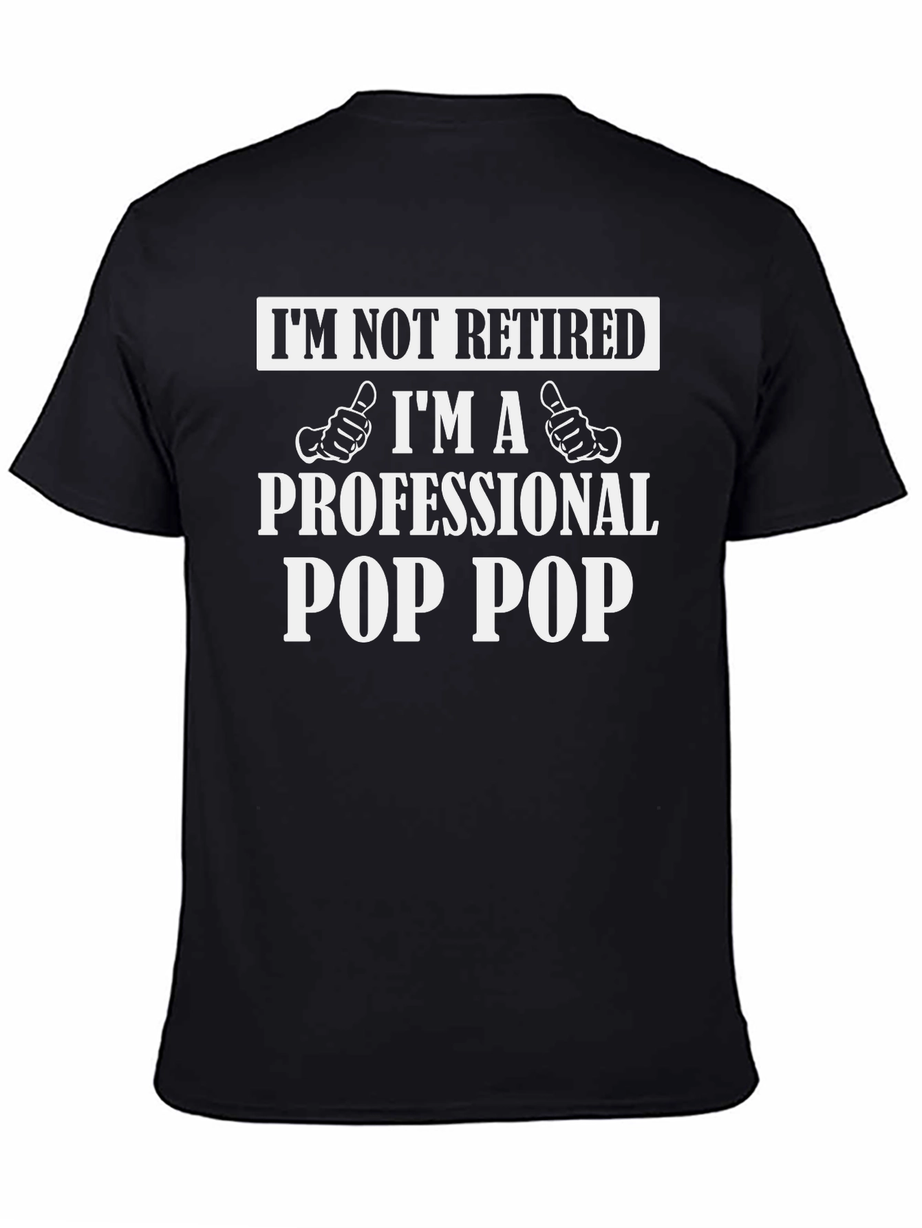 Professional Pop Pop T-Shirt - Funny Grandpa Tee