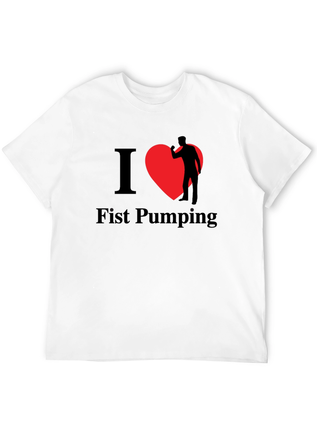 I Heart Fist Pumping Funny Novelty T-Shirt