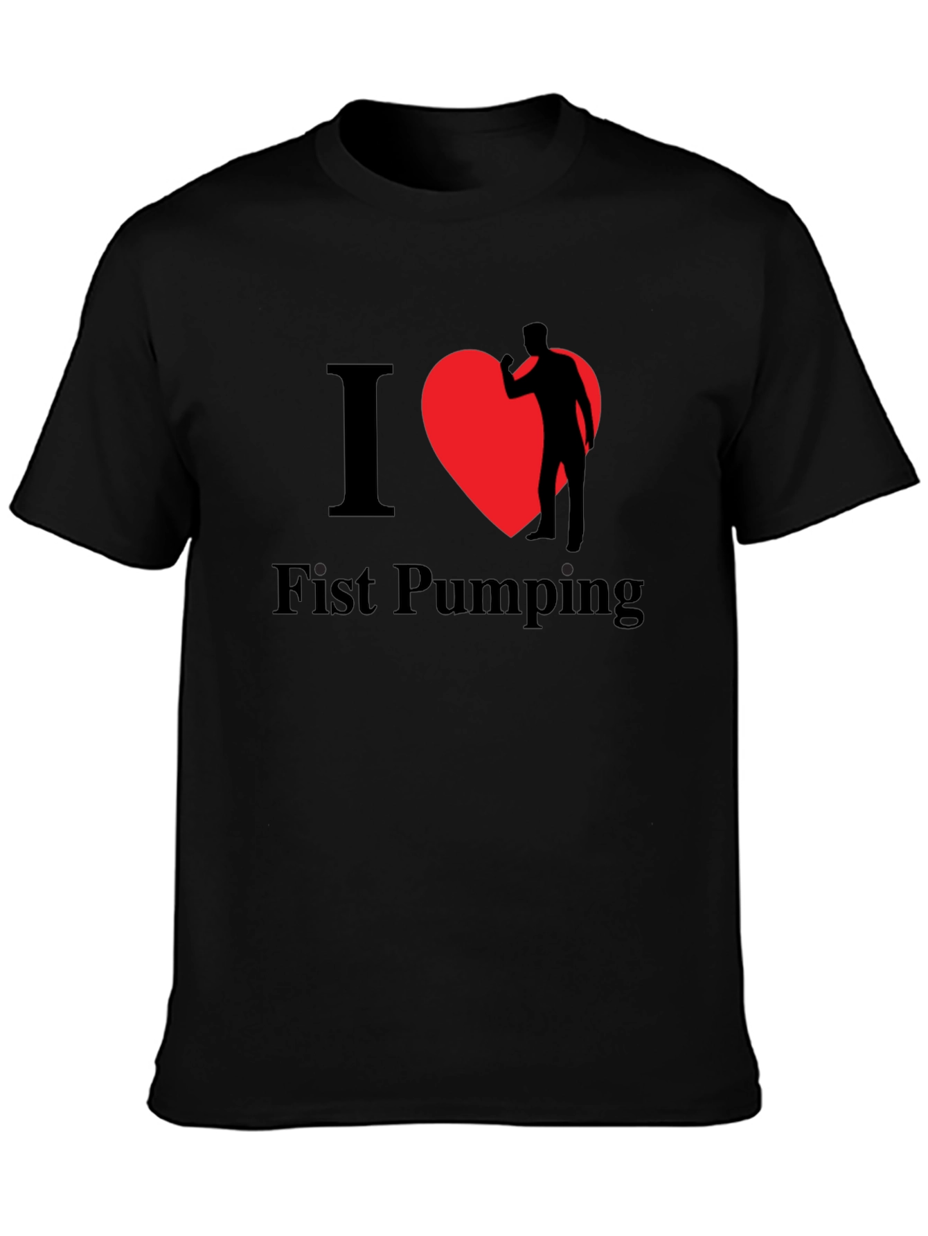 I Heart Fist Pumping Funny Novelty T-Shirt