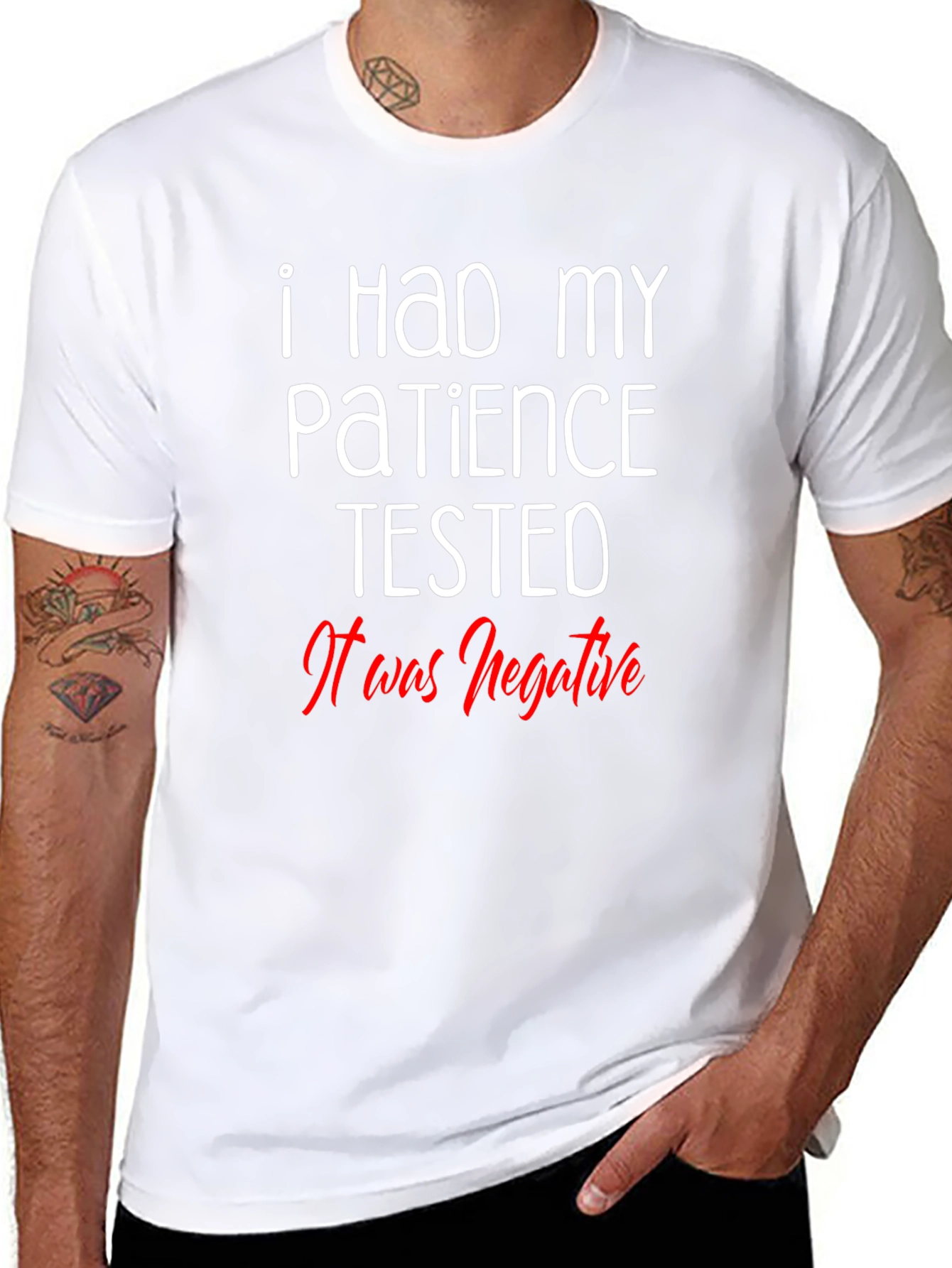Funny Patience Tested Negative Graphic T-Shirt