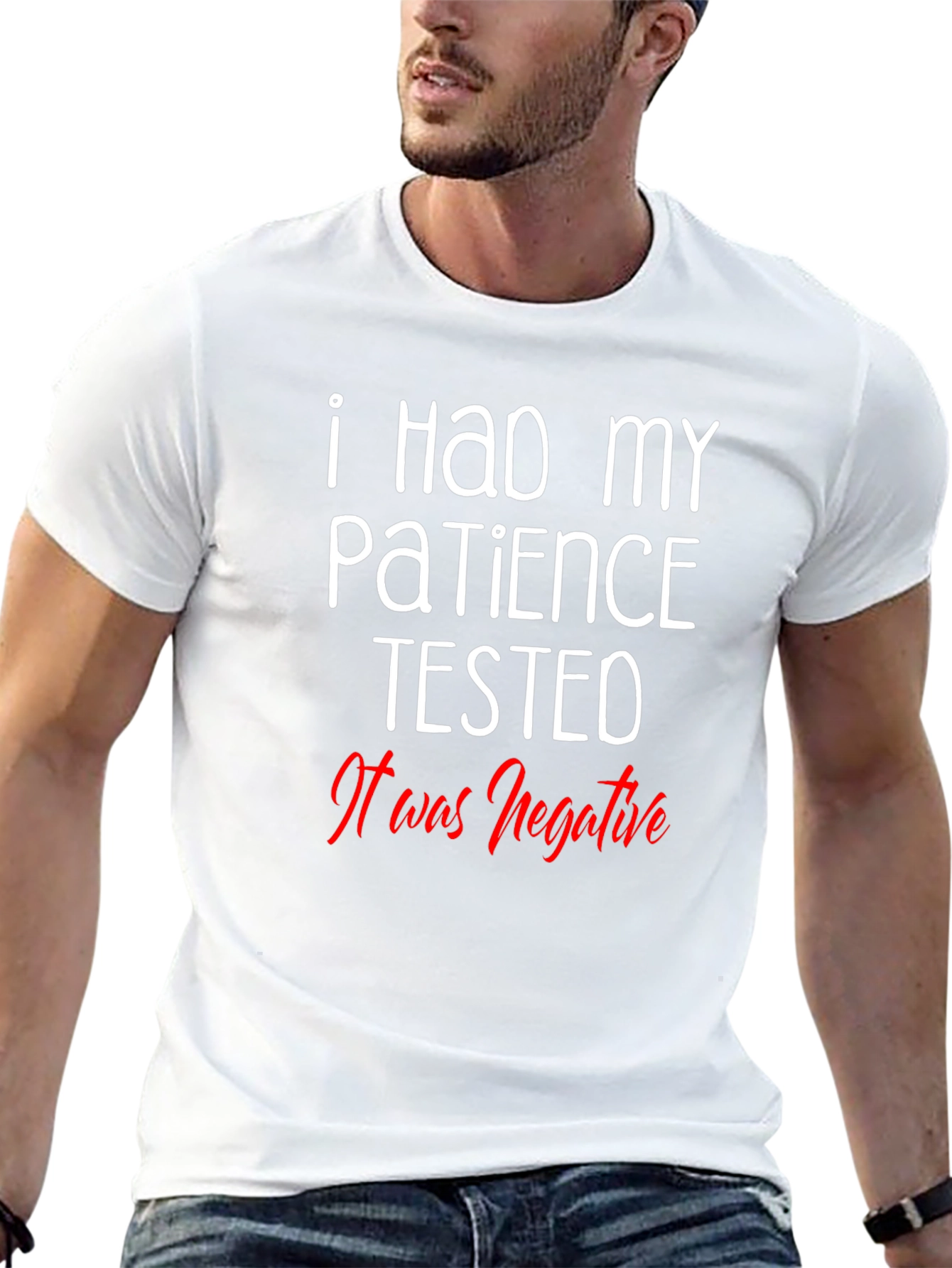 Funny Patience Tested Negative Graphic T-Shirt