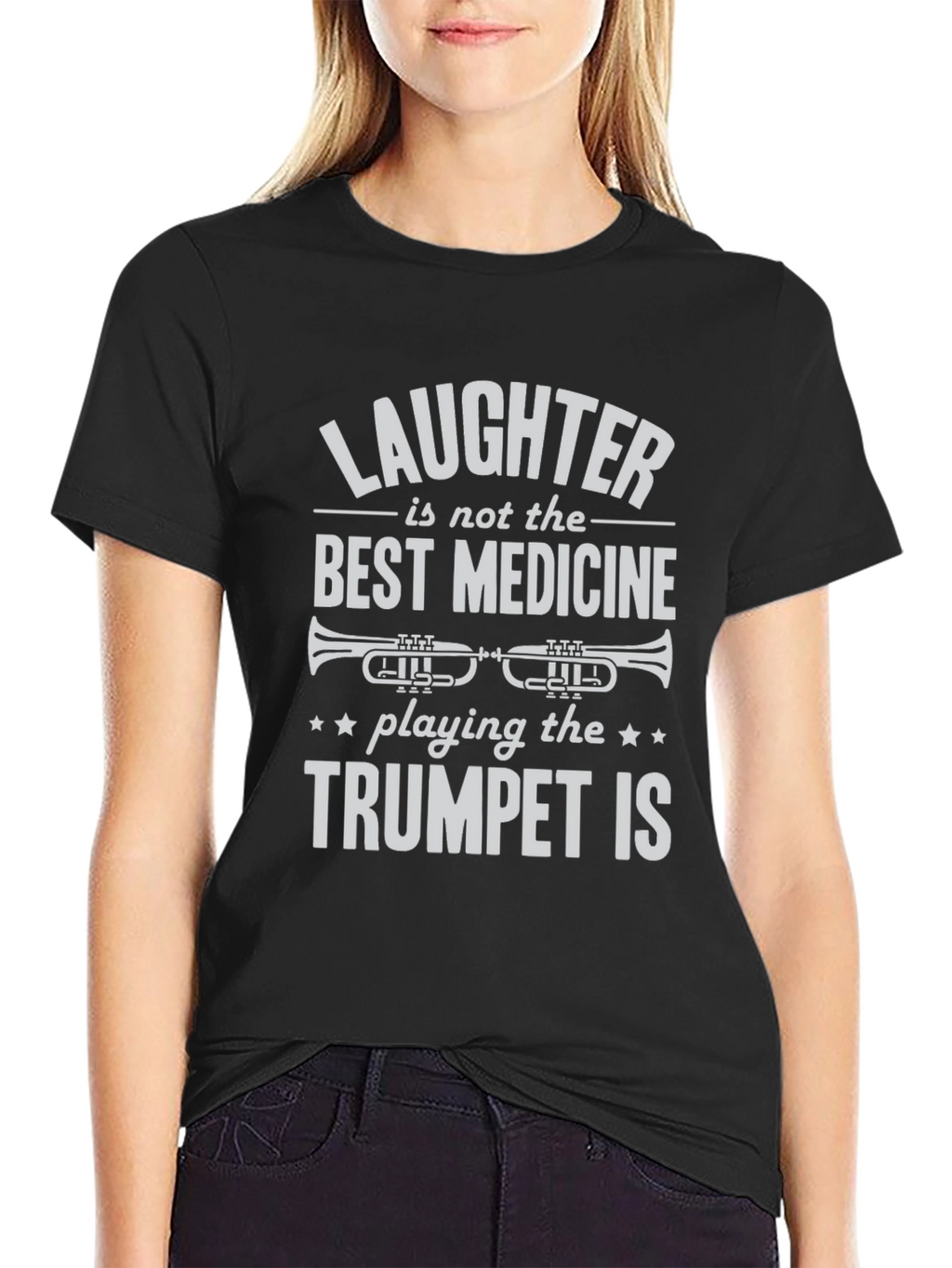 Trumpet Player T-Shirt: Laughter Isnt the Best Medicine