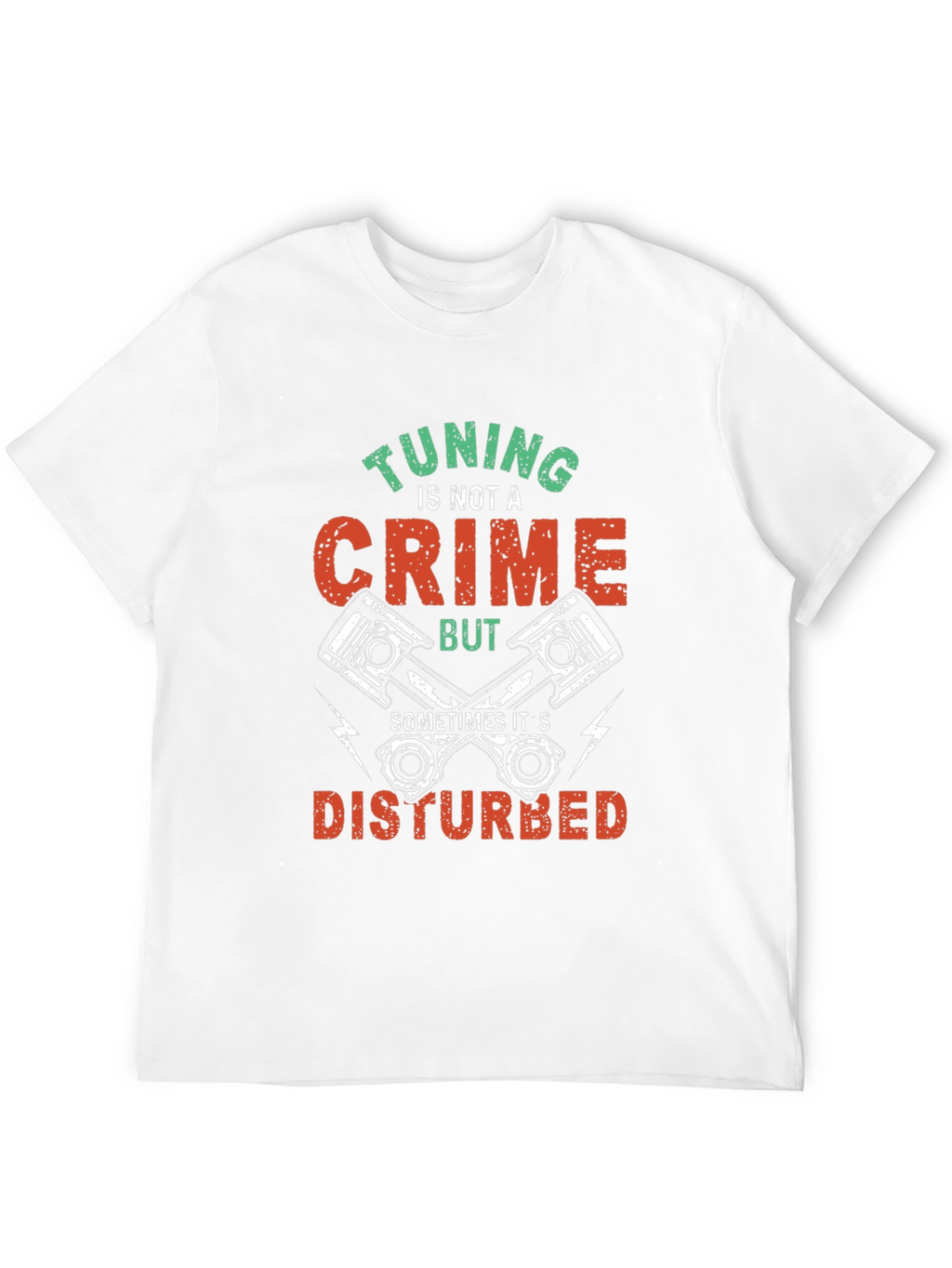 Tuning Is Not A Crime T-Shirt