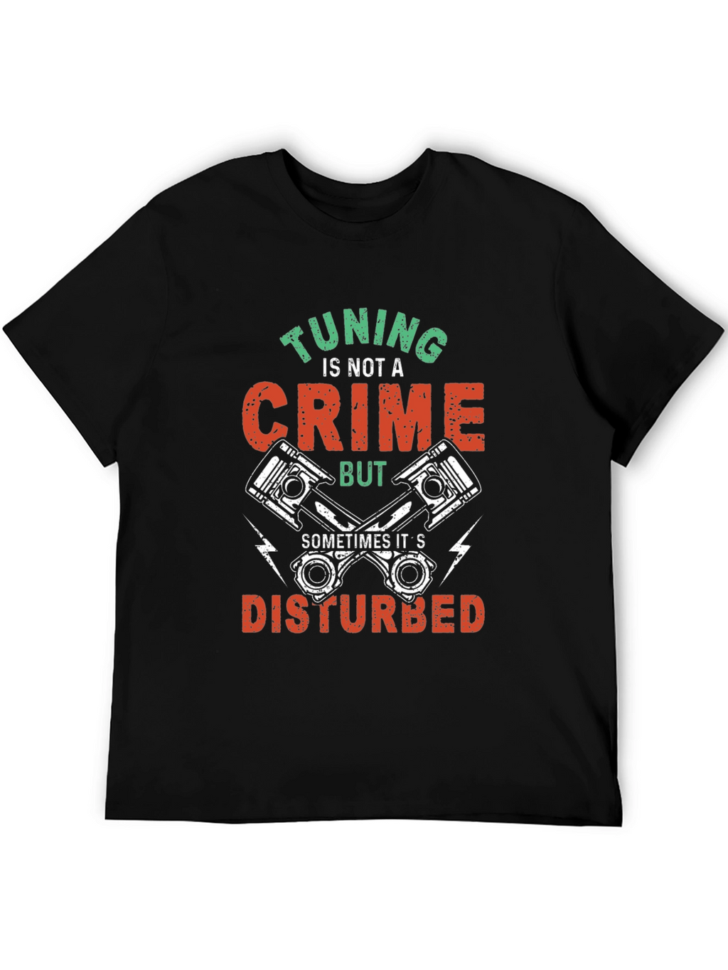 Tuning Is Not A Crime T-Shirt