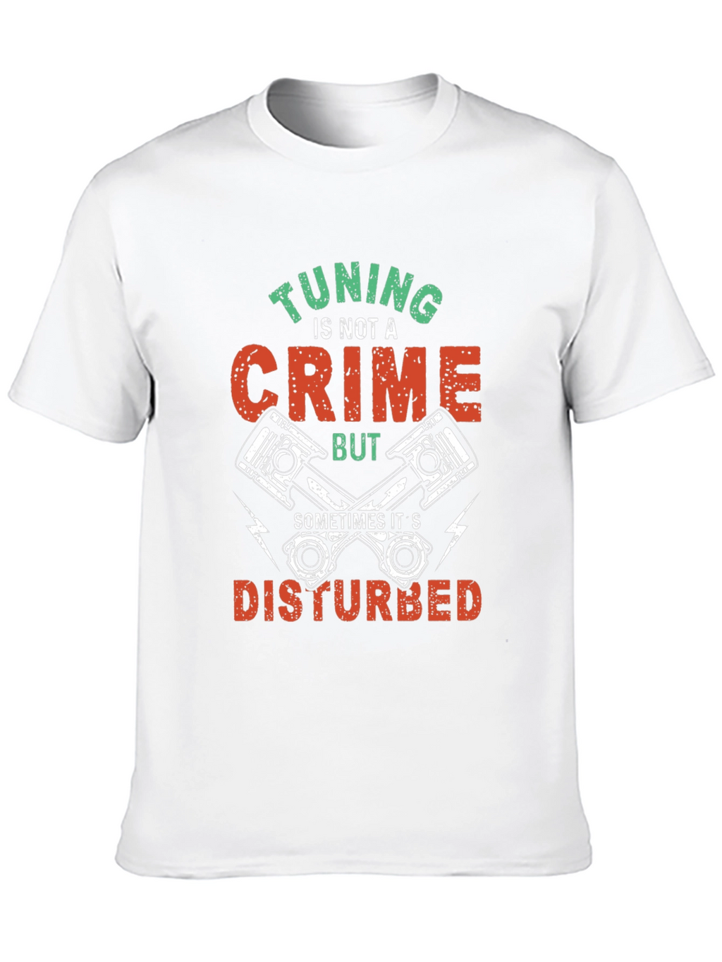 Tuning Is Not A Crime T-Shirt