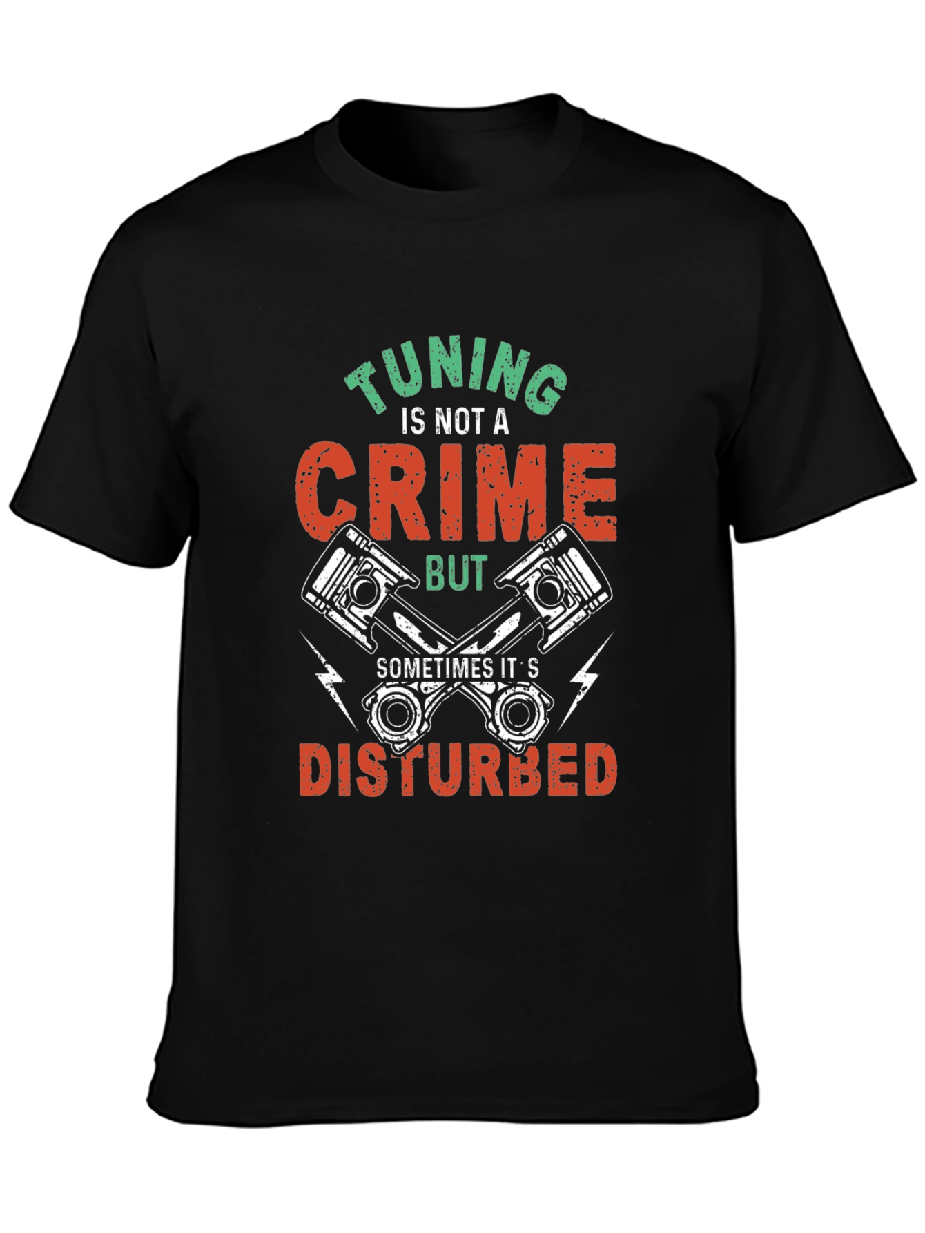 Tuning Is Not A Crime T-Shirt