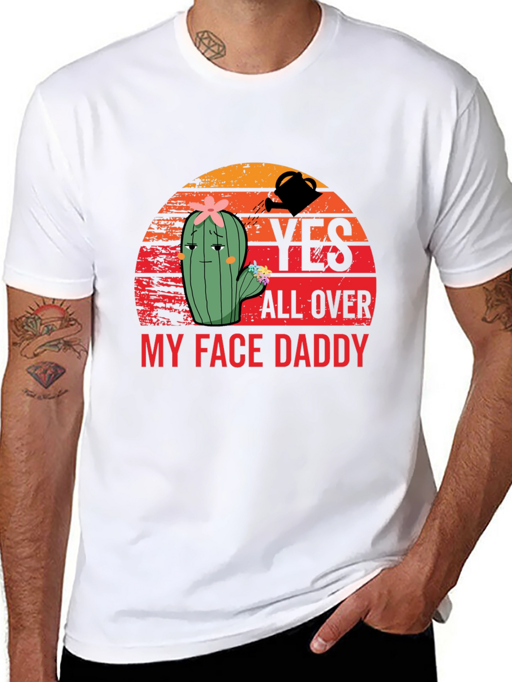 Yes All Over My Face Daddy T-Shirt