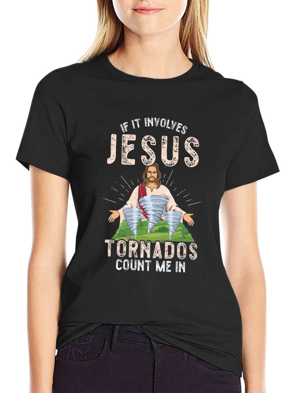 Jesus Tornadoes T-Shirt - Count Me In!