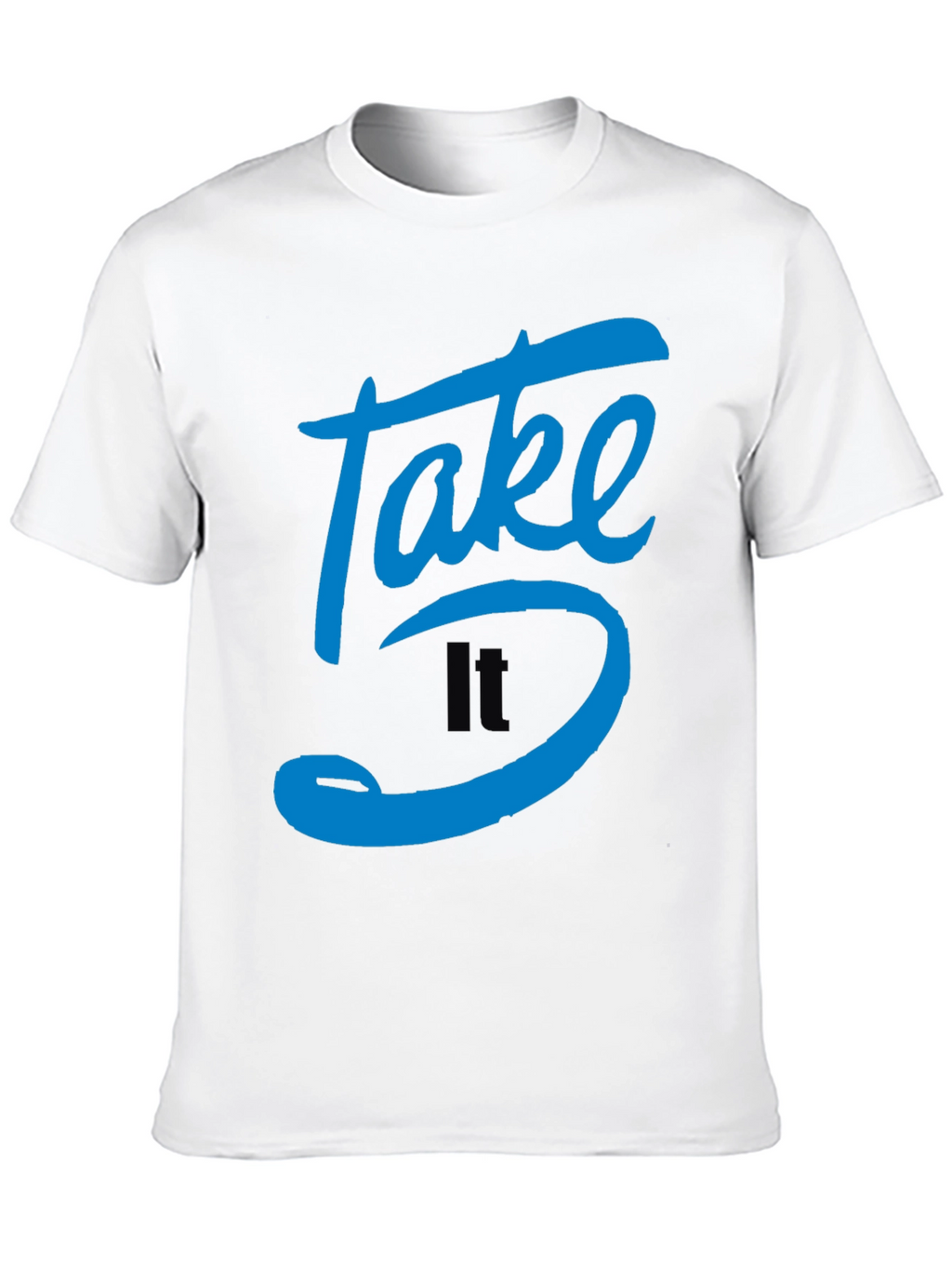 Take It 5 T-Shirt - Graphic Print Tee