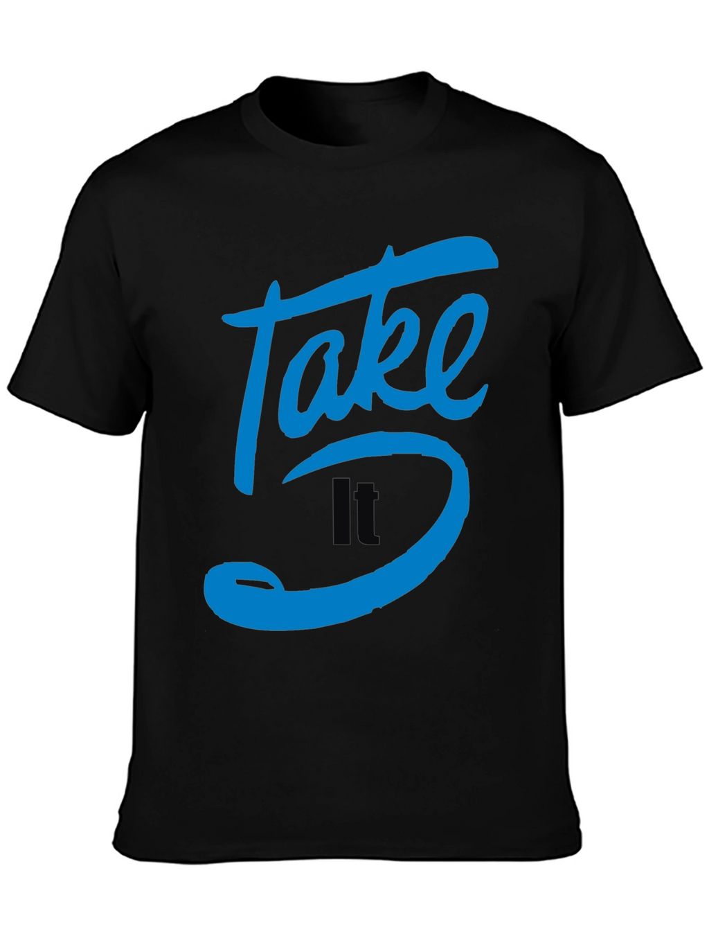 Take It 5 T-Shirt - Graphic Print Tee