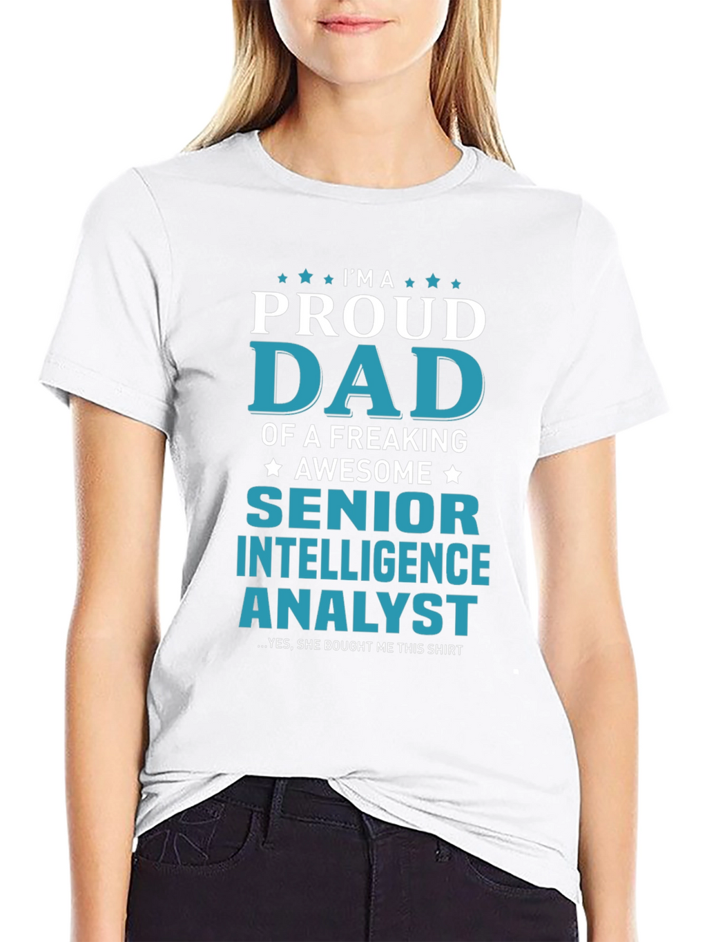 Proud Dad Senior Intelligence Analyst Graphic Tee