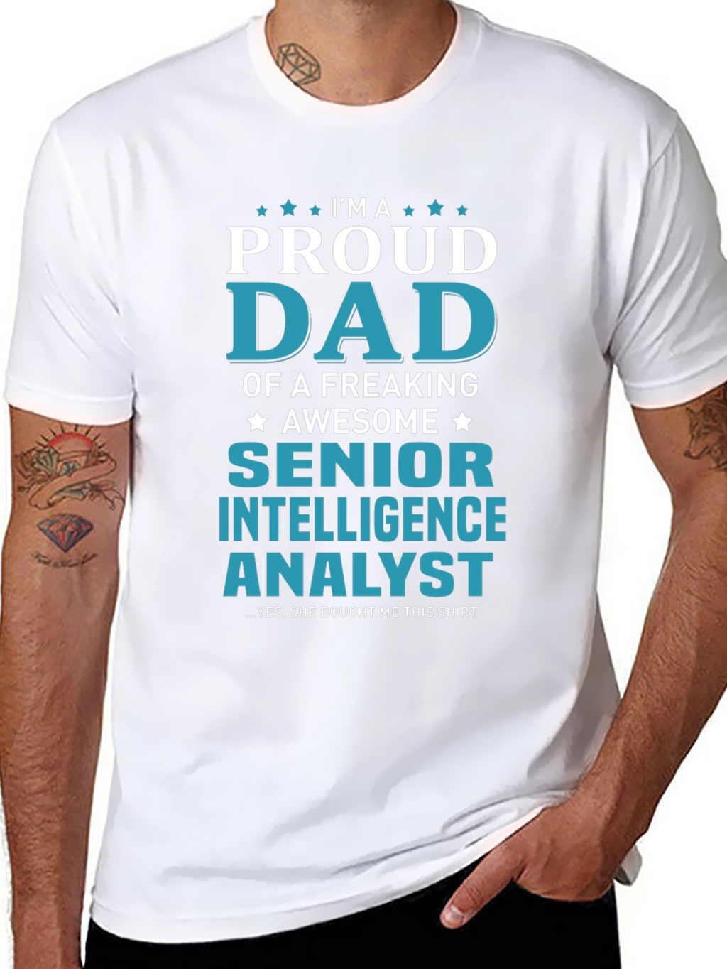 Proud Dad Senior Intelligence Analyst Graphic Tee