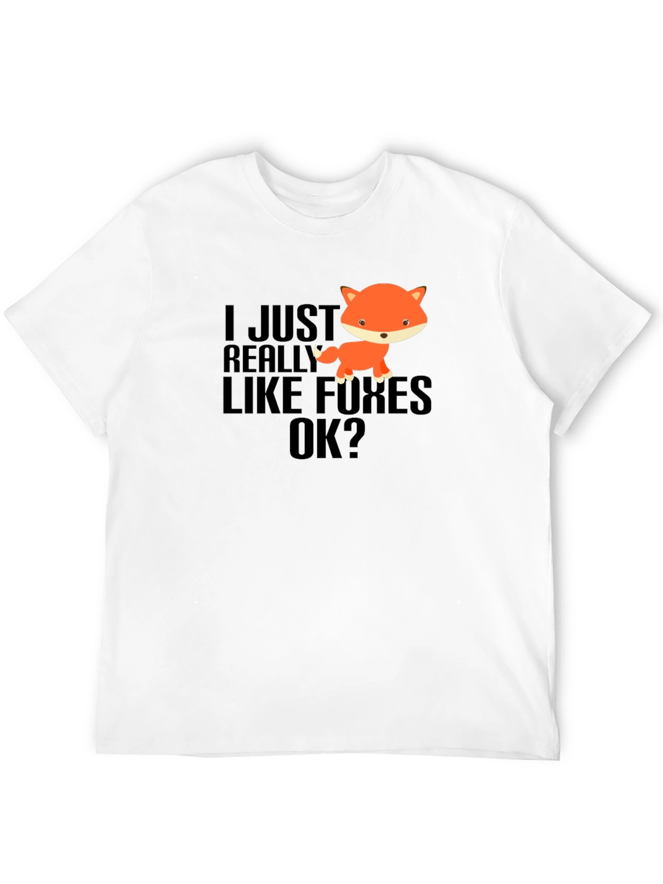 I Just Really Like Foxes OK? Black T-Shirt