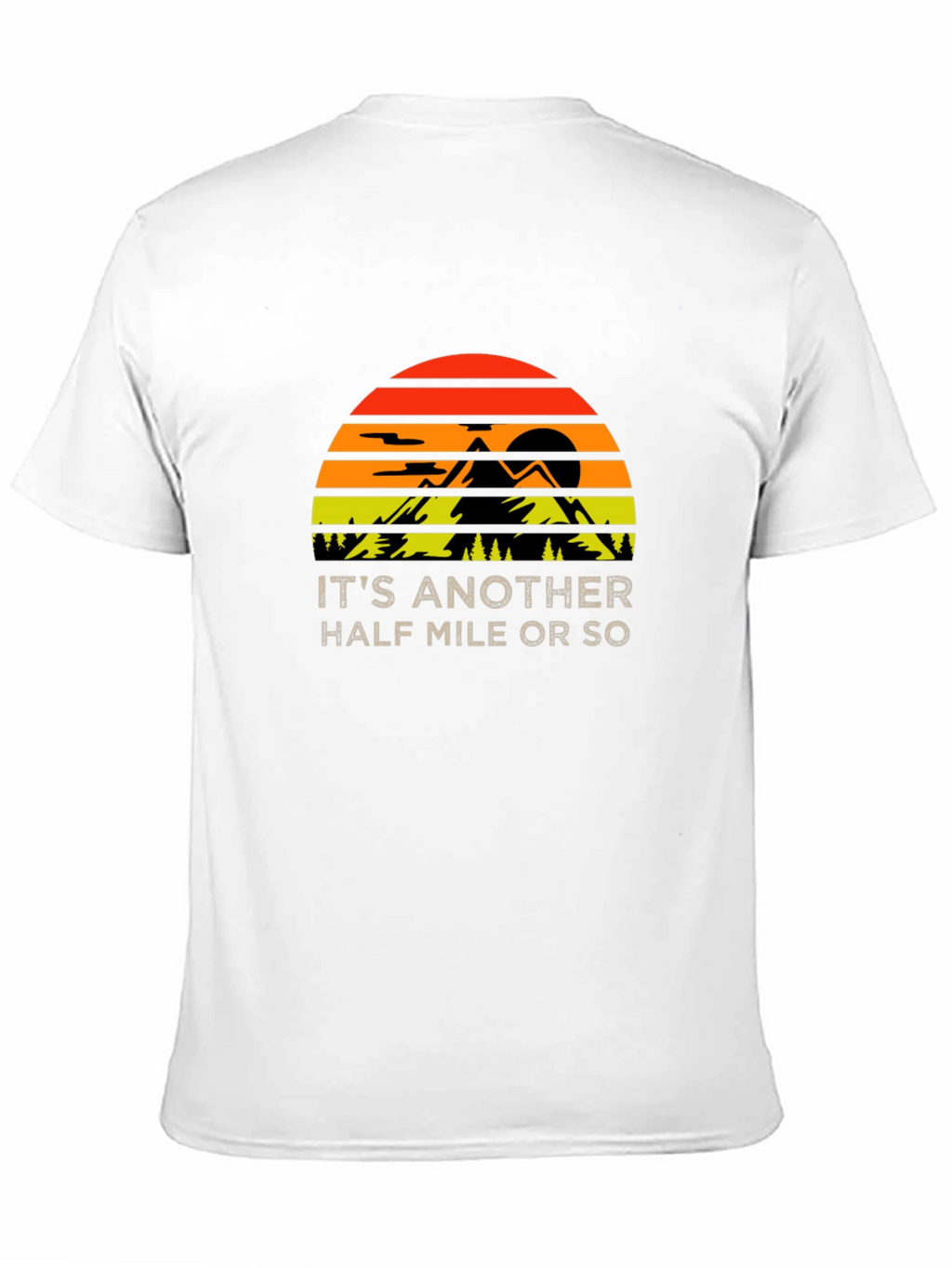 Hiking Half Mile T-Shirt