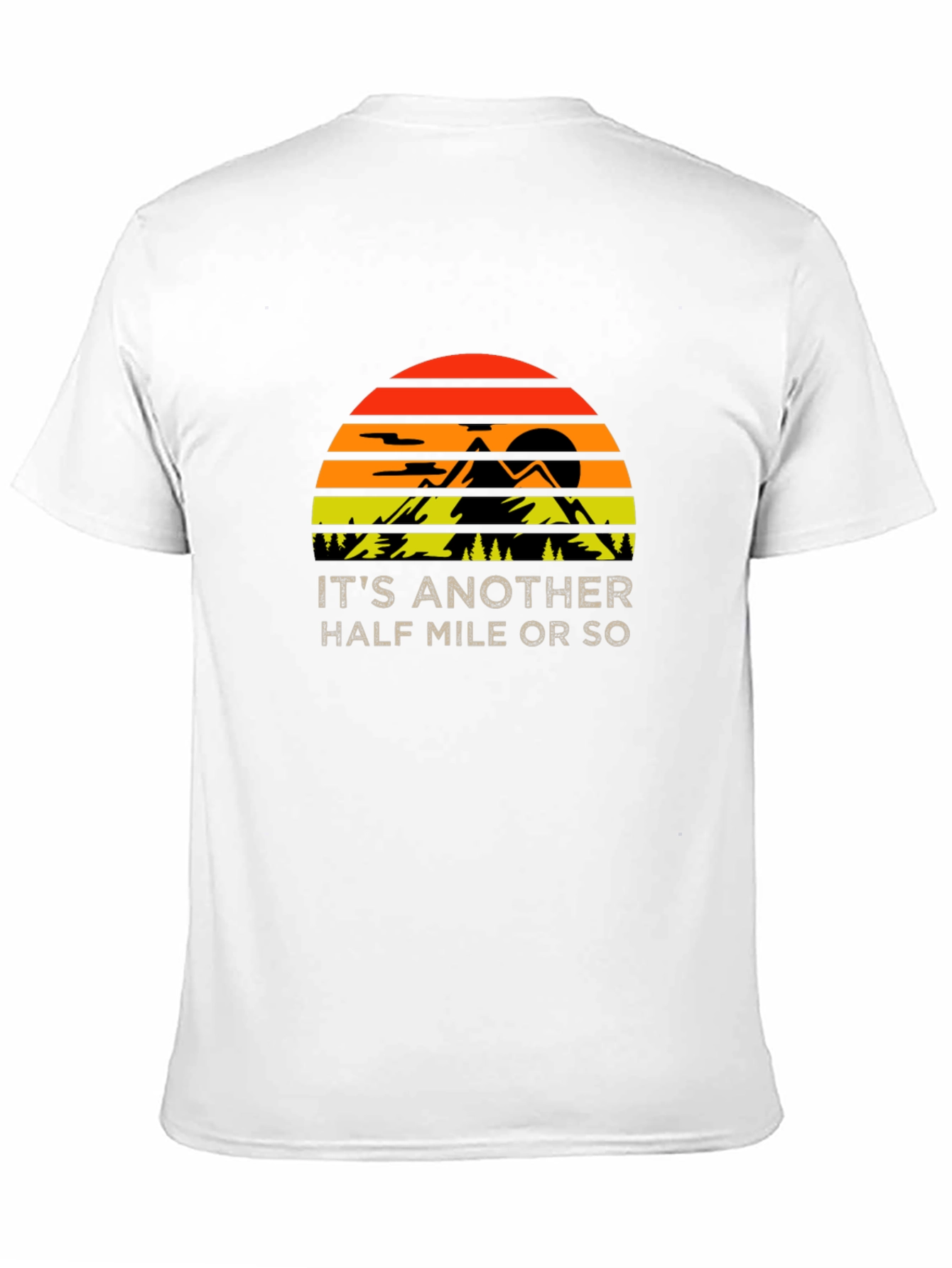 Hiking Half Mile T-Shirt