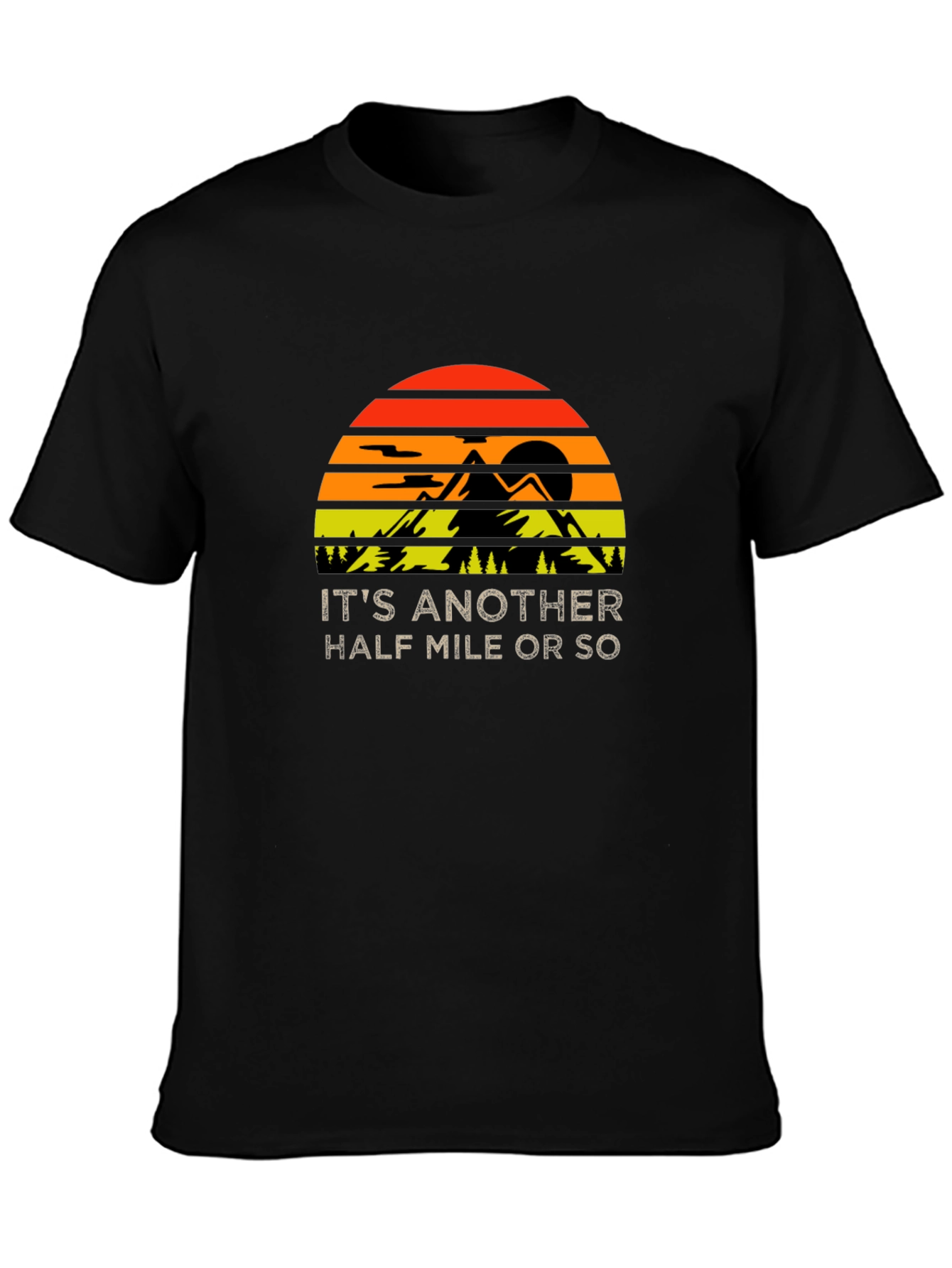 Hiking Half Mile T-Shirt