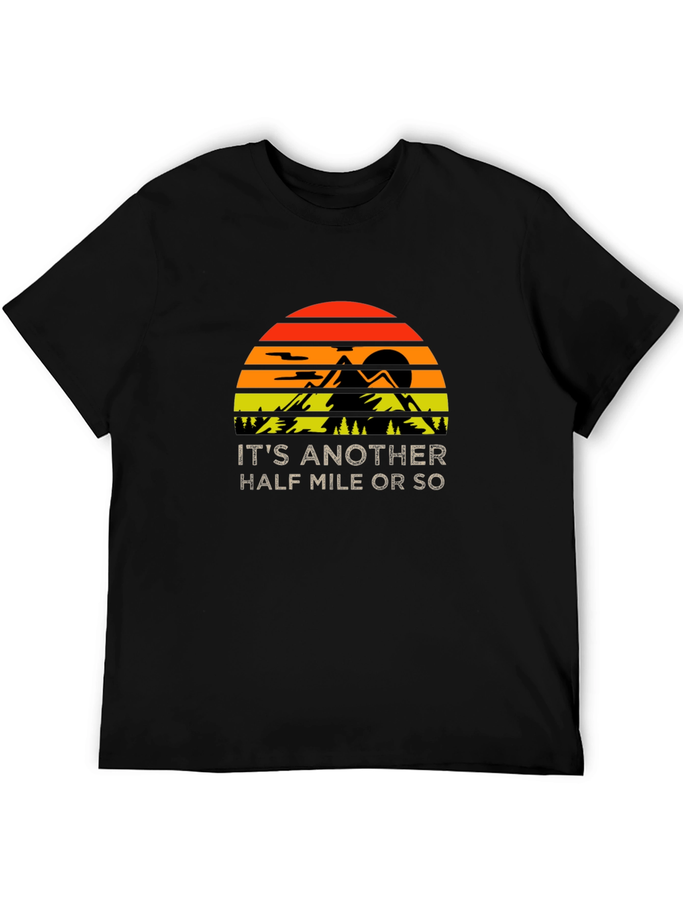Hiking Half Mile T-Shirt