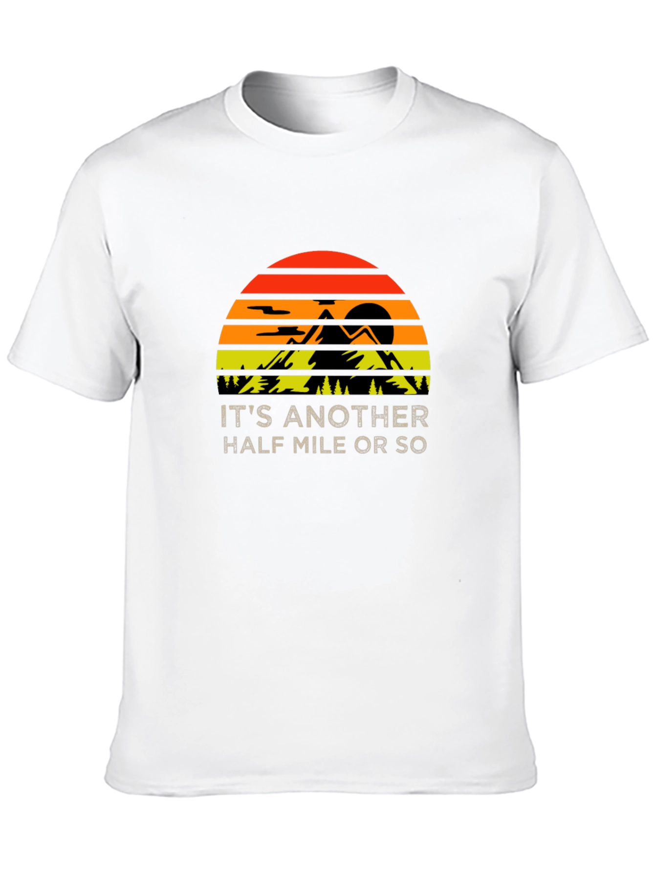 Hiking Half Mile T-Shirt