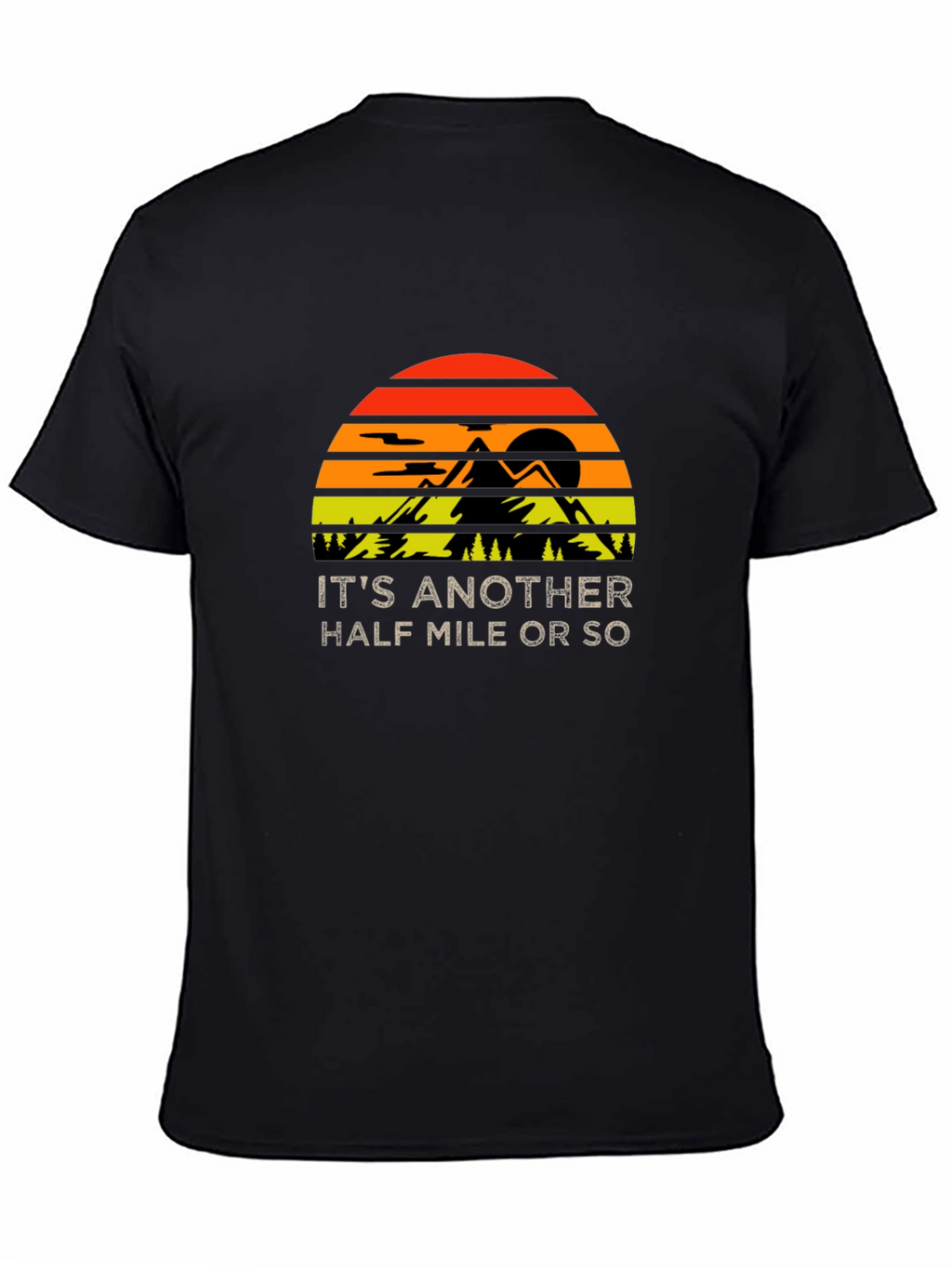 Hiking Half Mile T-Shirt