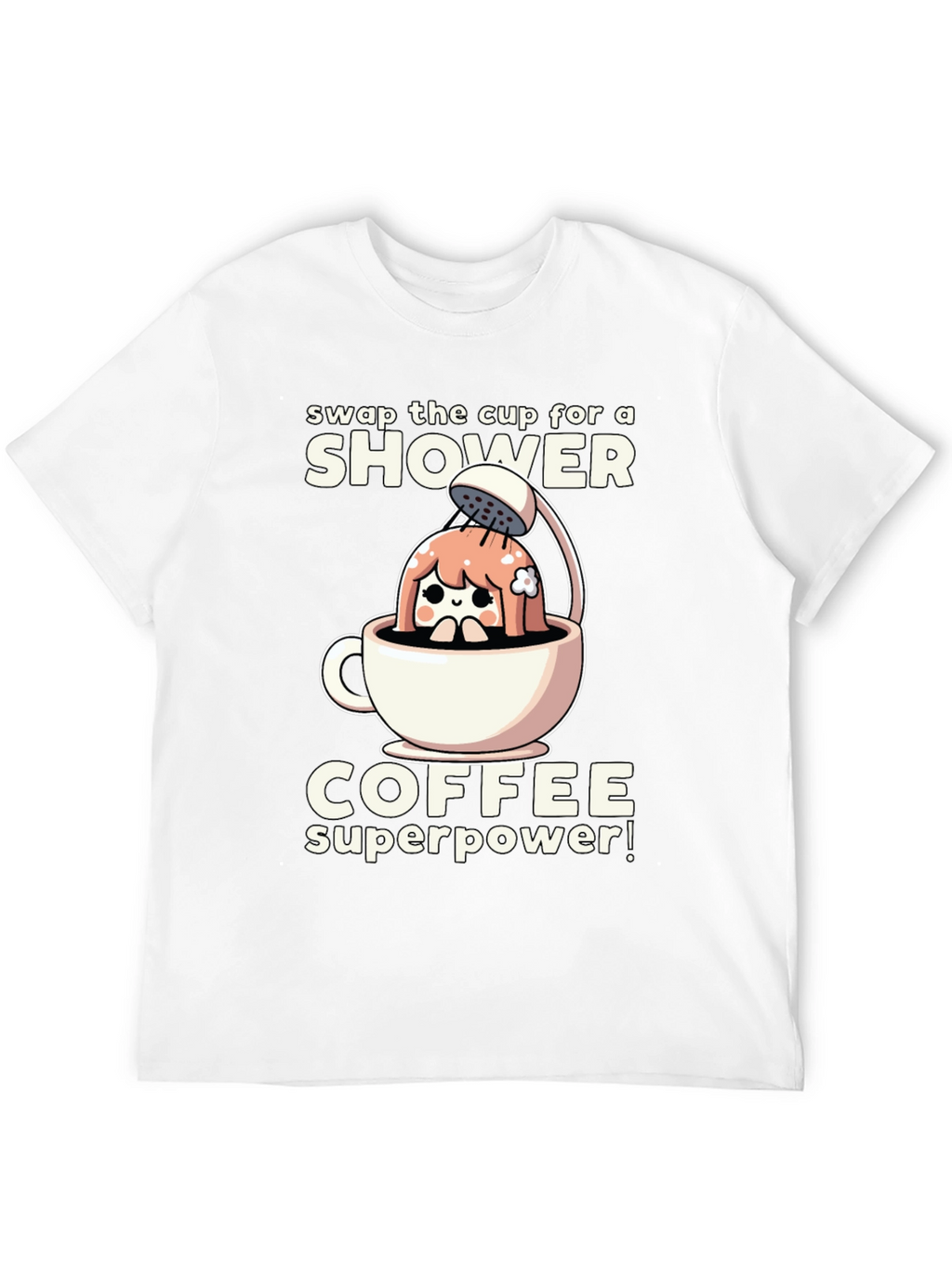Shower Coffee Superpower T-Shirt - Black Graphic Tee