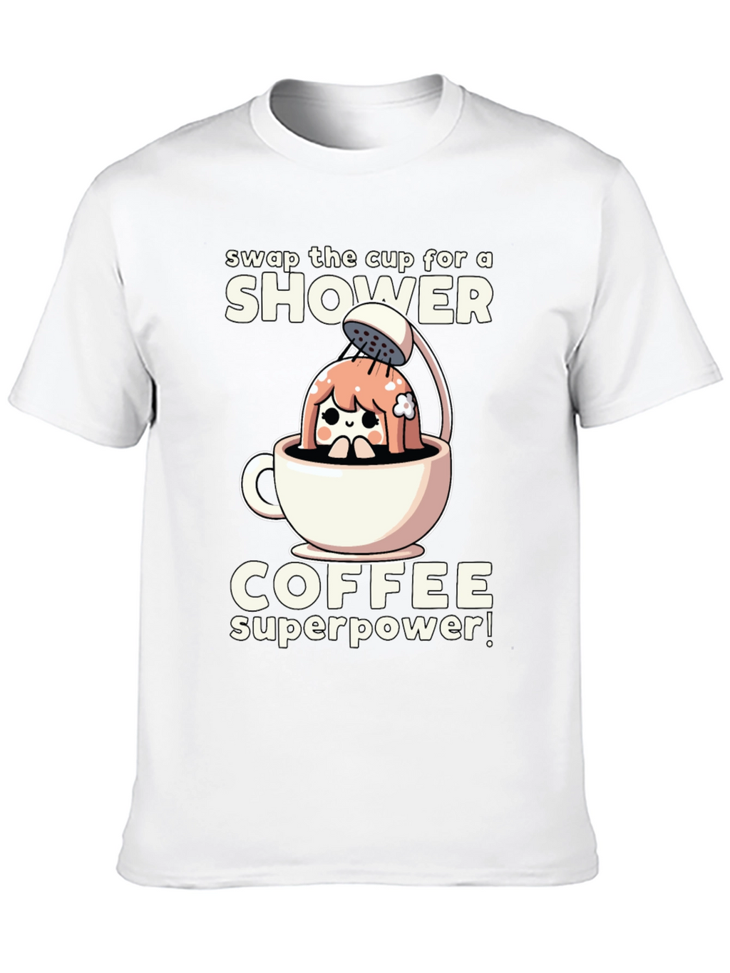 Shower Coffee Superpower T-Shirt - Black Graphic Tee