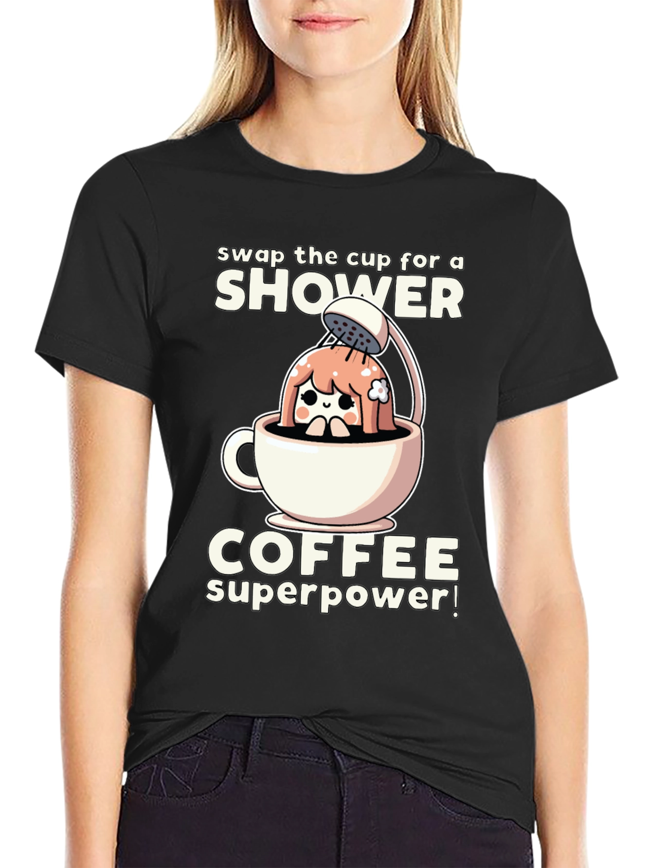 Shower Coffee Superpower T-Shirt - Black Graphic Tee