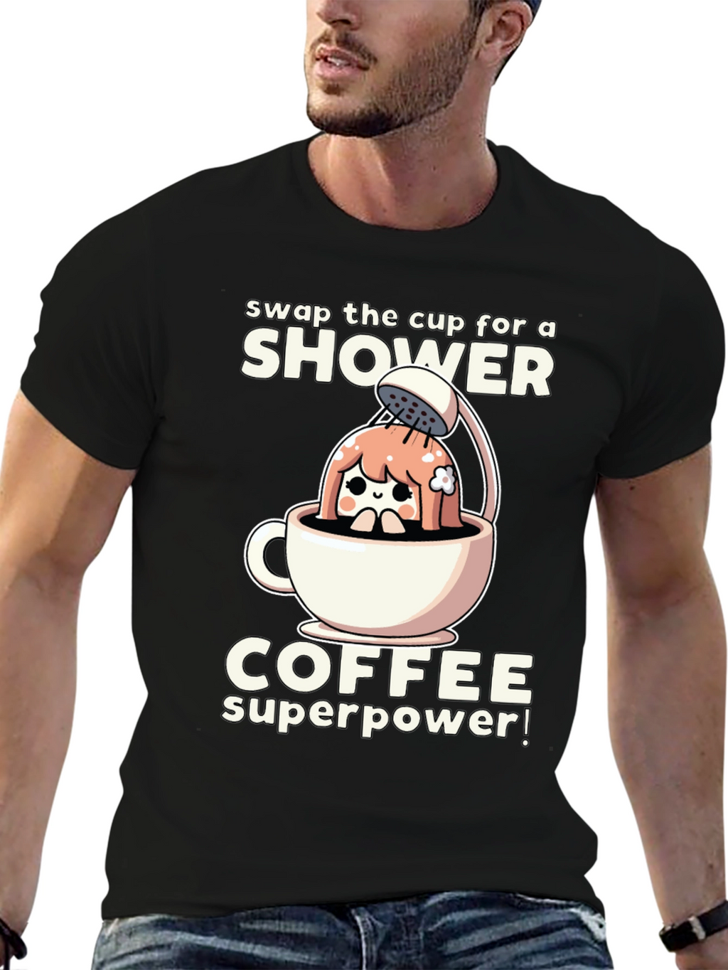 Shower Coffee Superpower T-Shirt - Black Graphic Tee