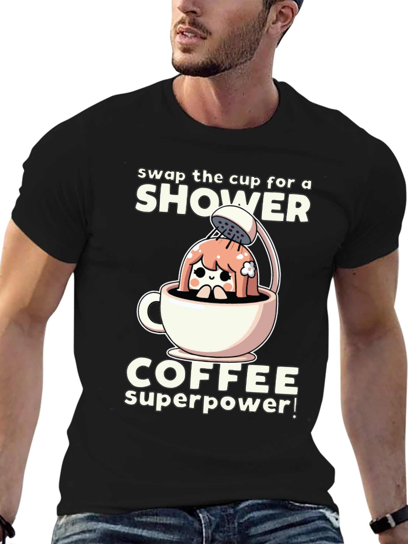 Shower Coffee Superpower T-Shirt - Black Graphic Tee