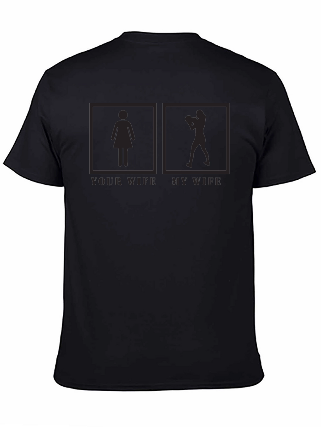 Your Wife My Wife Boxer Graphic T-Shirt Funny Tee